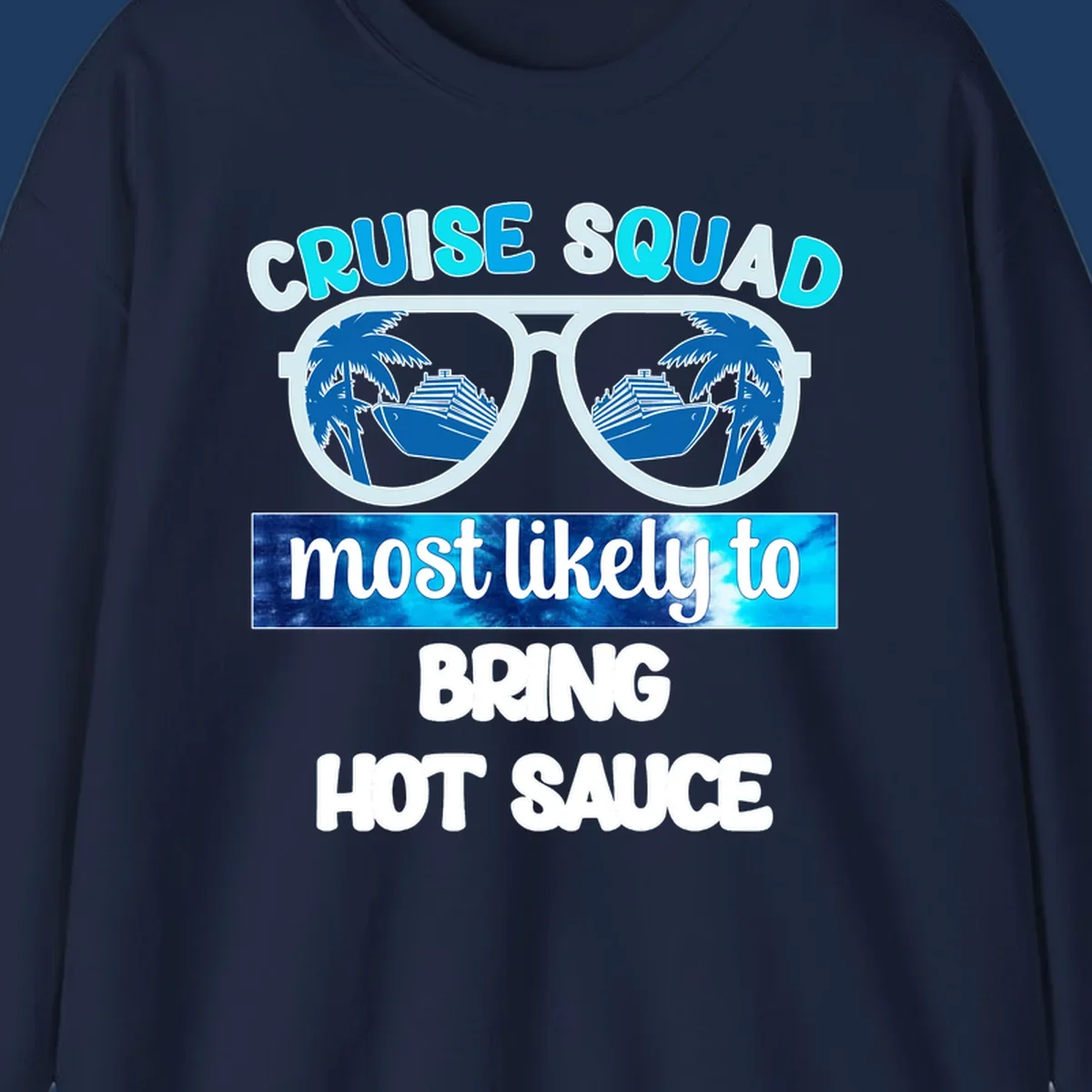 Cruise squad hot sauce design with oversized sunglasses reflecting palm trees and cruise ships