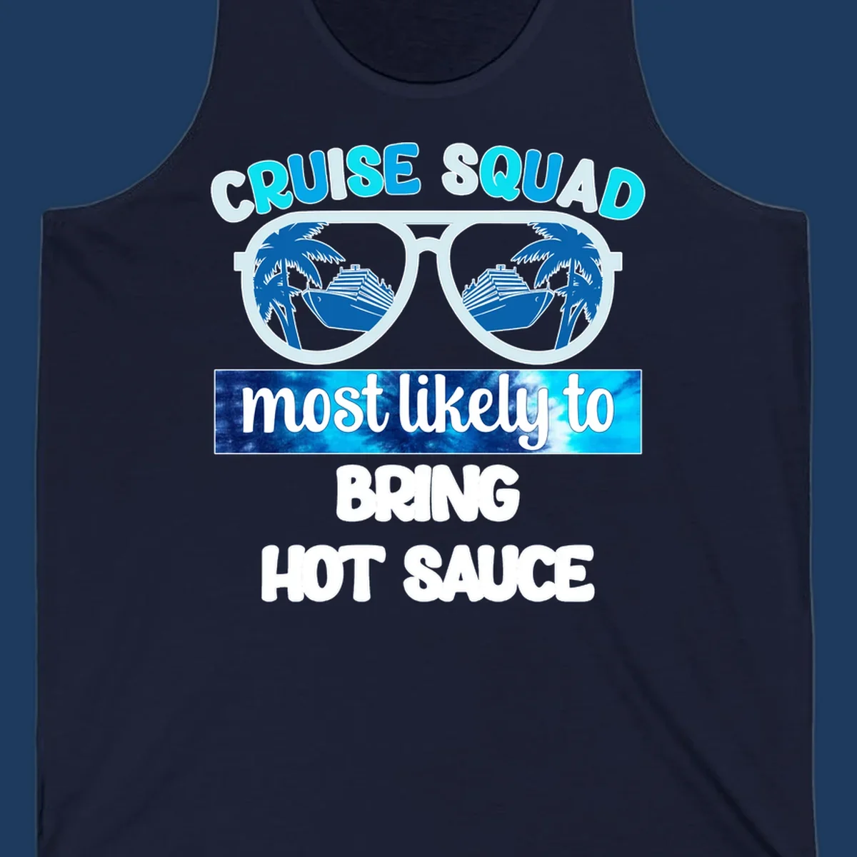 Cruise squad hot sauce design with oversized sunglasses reflecting palm trees and cruise ships