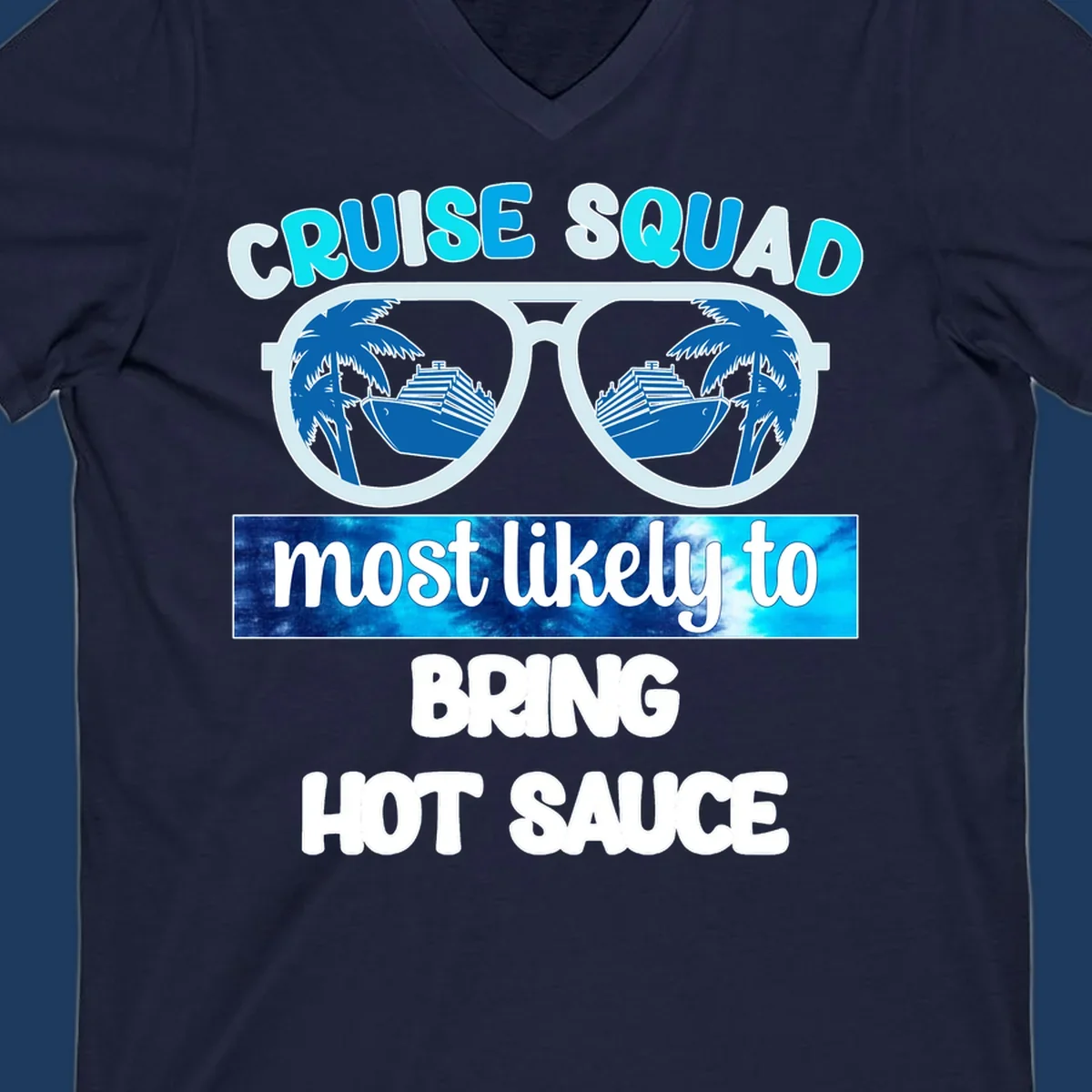 Cruise squad hot sauce design with oversized sunglasses reflecting palm trees and cruise ships