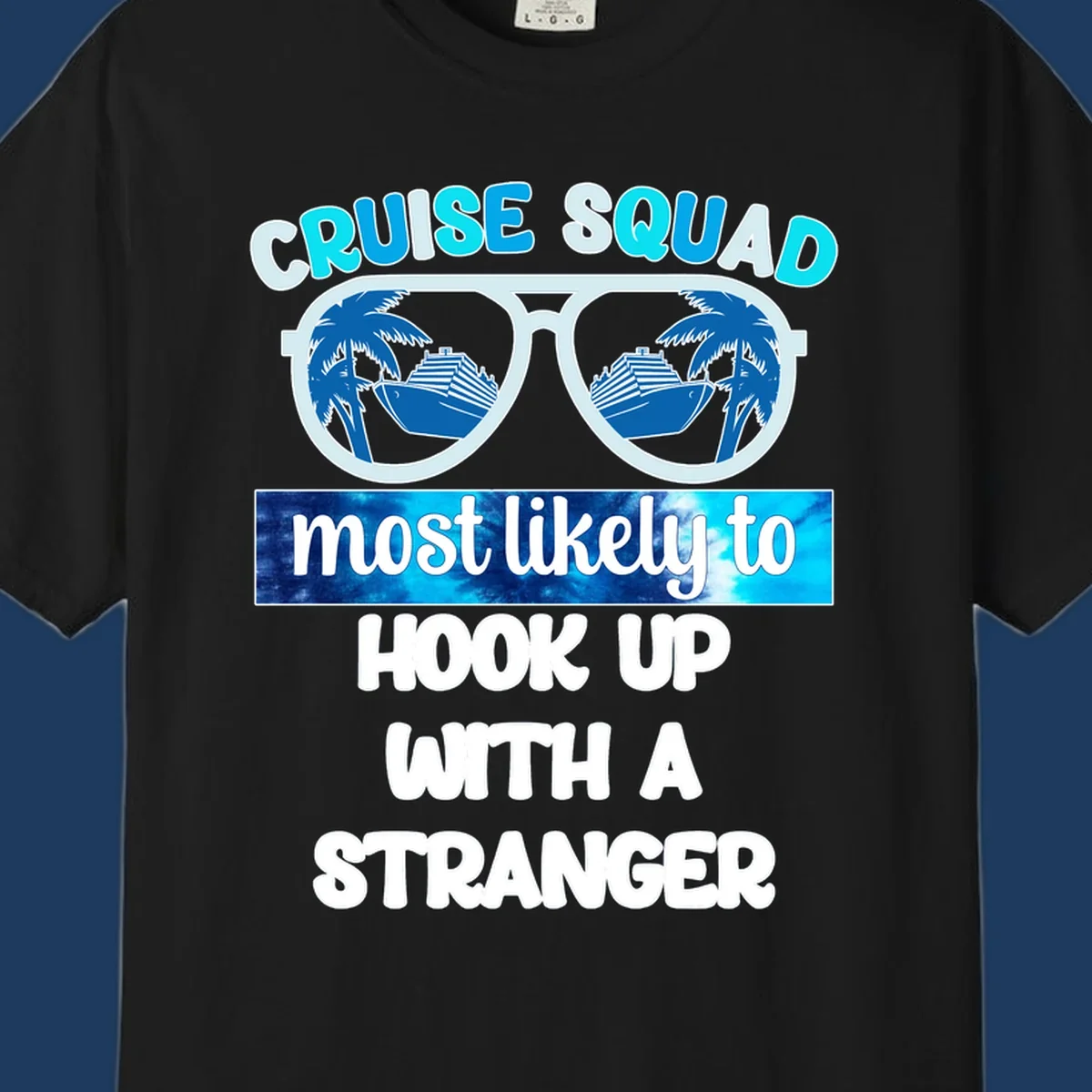 Cruise squad most likely to hook up design with sunglasses reflecting cruise ships and palm trees