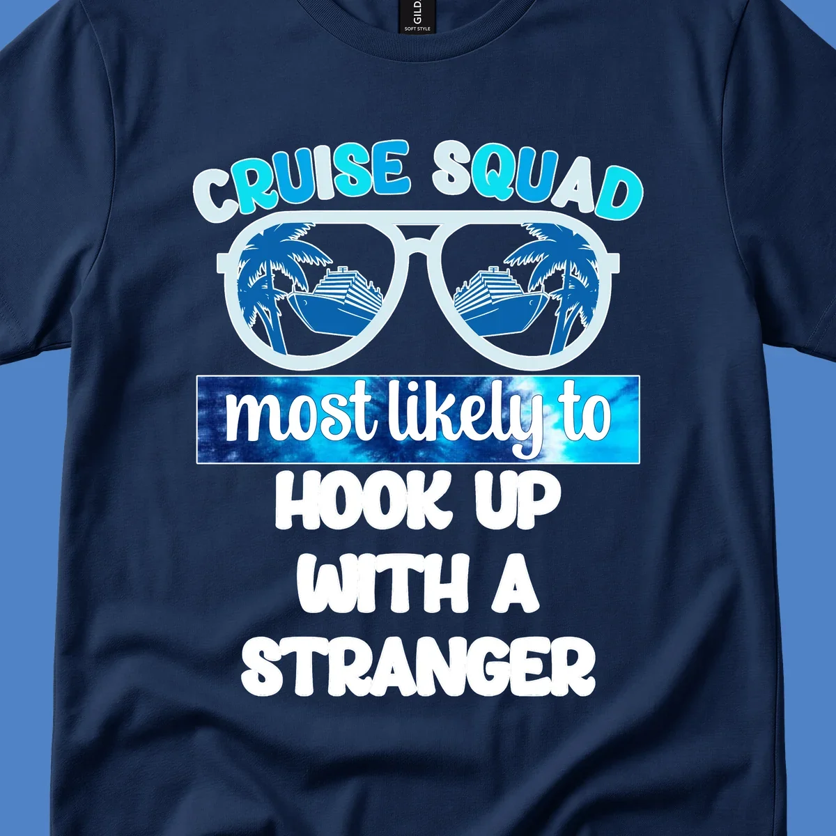 Cruise squad most likely to hook up design with sunglasses reflecting cruise ships and palm trees