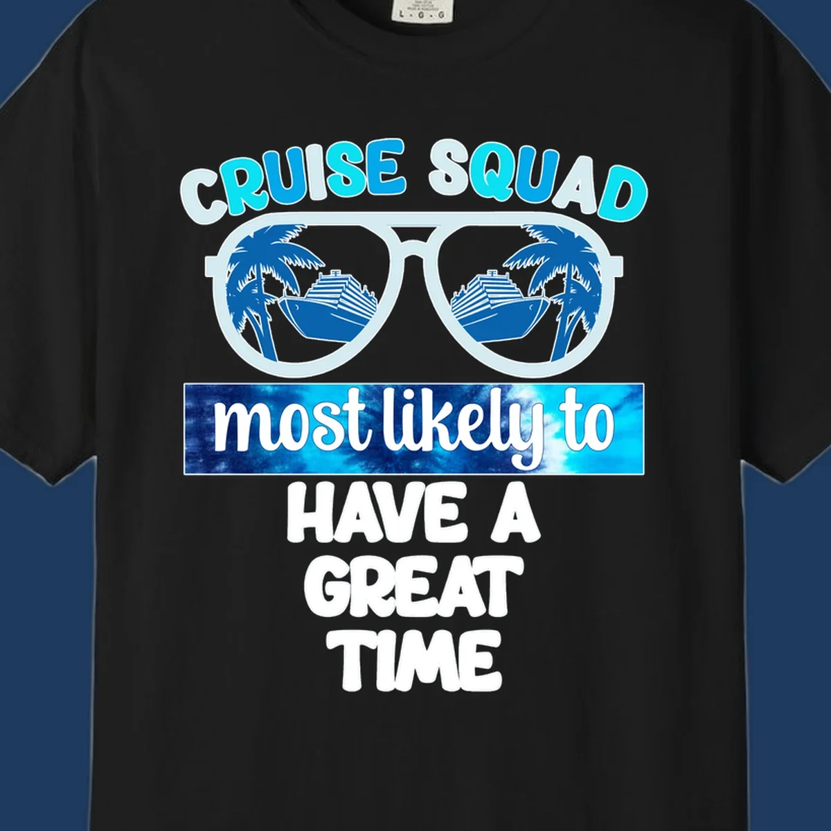 Cruise squad most likely design with oversized sunglasses reflecting palm trees and cruise ships, with bold text