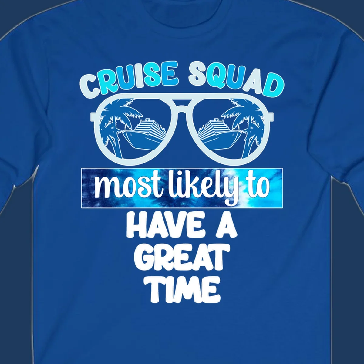 Cruise squad most likely design with oversized sunglasses reflecting palm trees and cruise ships, with bold text