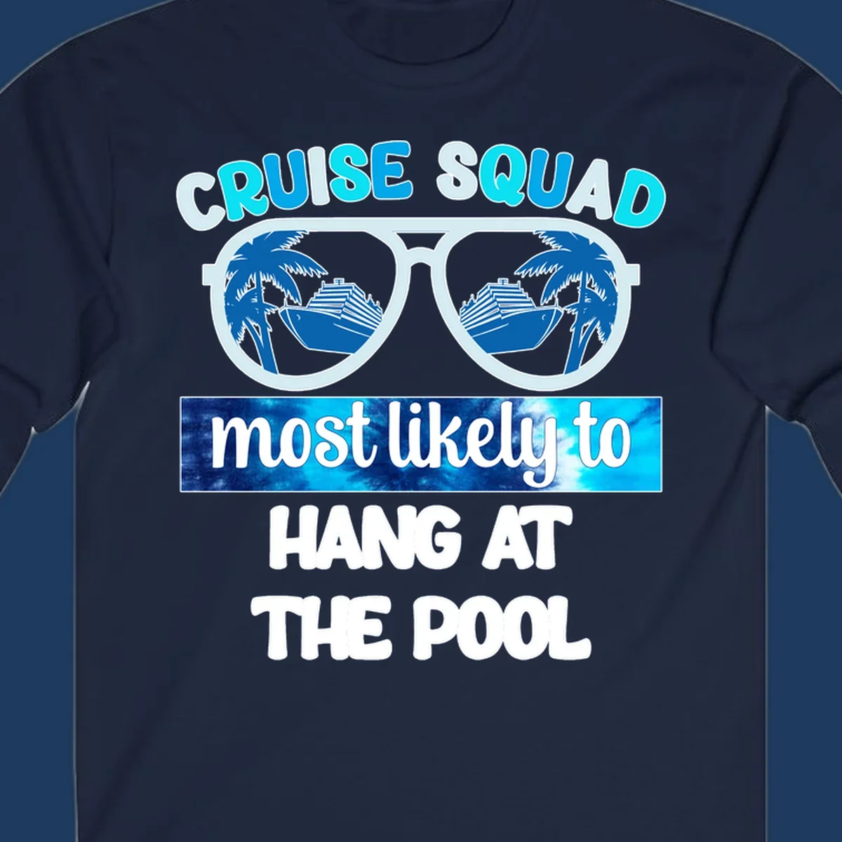 Sunglasses with palm trees and cruise ship reflections, text reads 'Cruise Squad most likely to hang at the pool'