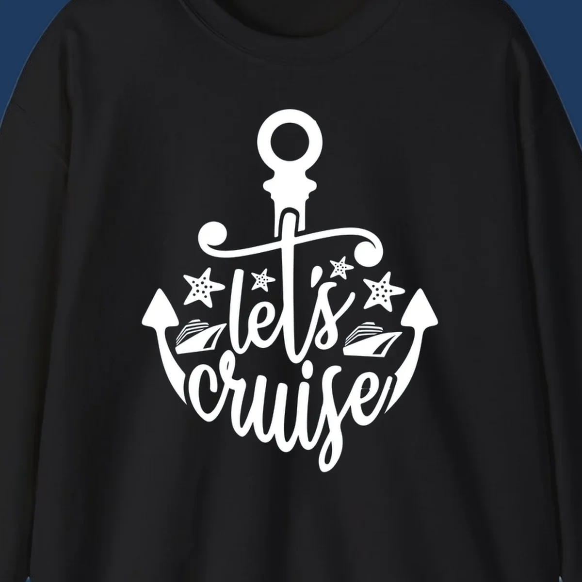 Nautical anchor design with 'Let's Cruise Away' text, starfish, and sailing ships in white on gray background