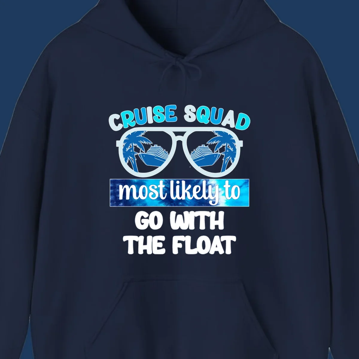 Sunglasses with cruise ships and palm trees in the lenses, text reads 'Cruise Squad most likely to go with the float'
