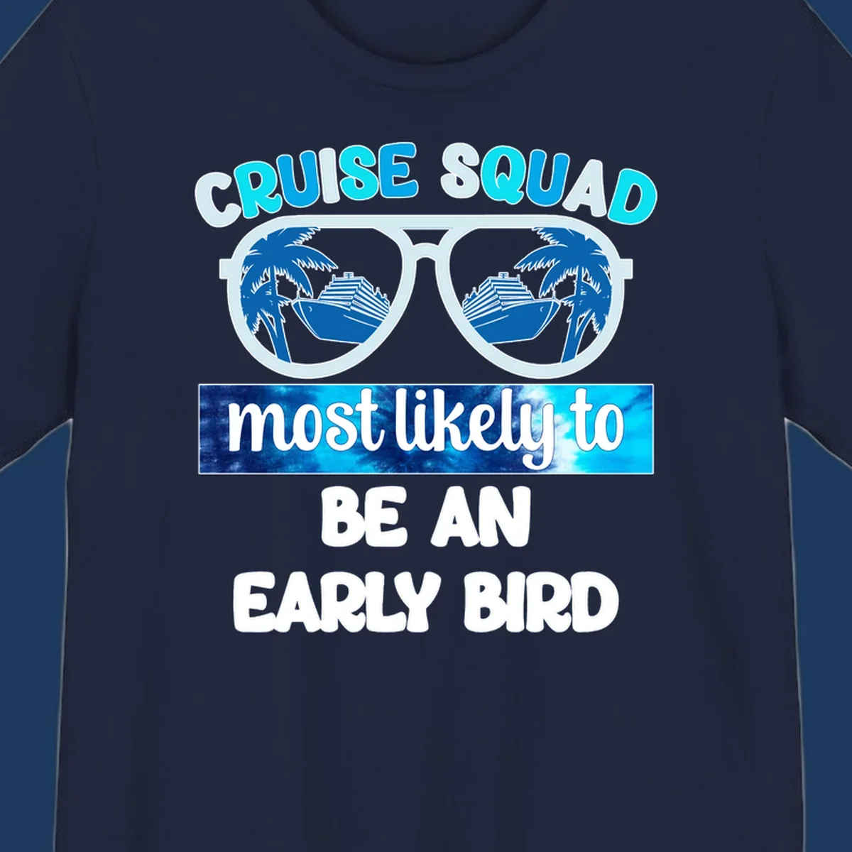 Cruise squad early bird design with sunglasses reflecting palm trees and cruise ship, bold text overlay on nautical background