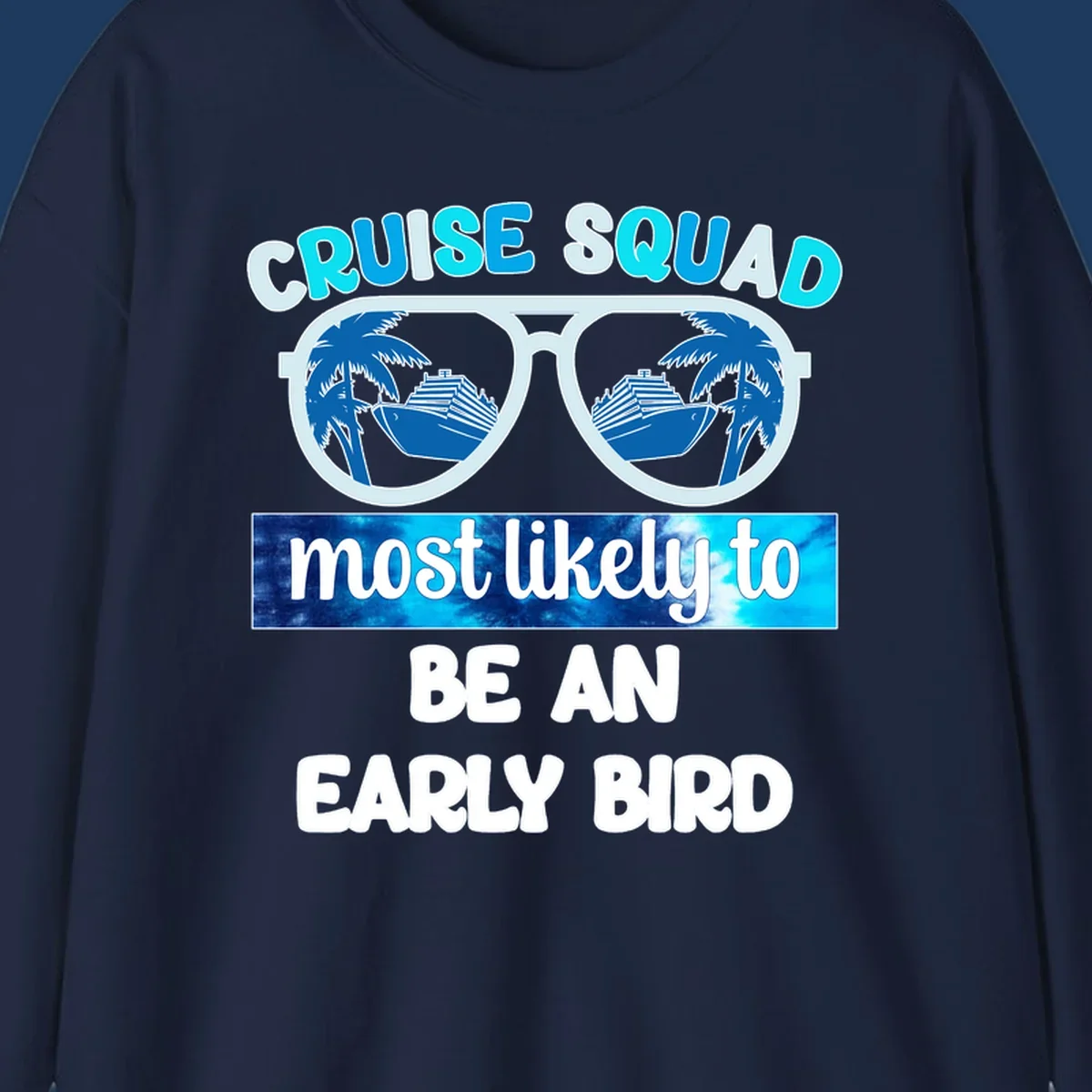 Cruise squad early bird design with sunglasses reflecting palm trees and cruise ship, bold text overlay on nautical background