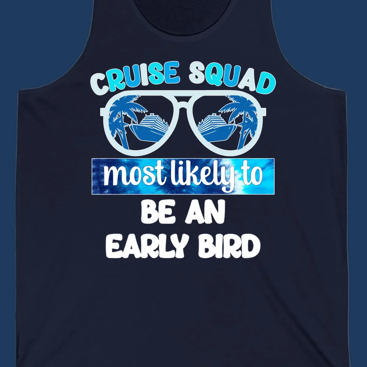 Cruise squad early bird design with sunglasses reflecting palm trees and cruise ship, bold text overlay on nautical background