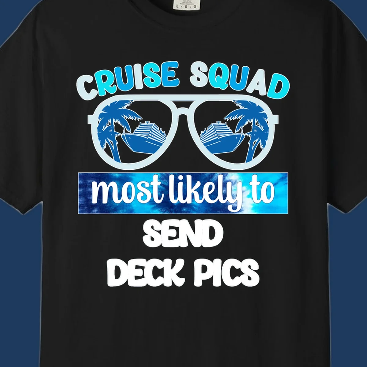 Cruise squad sunglasses with palm trees and ship reflections, text reads 'most likely to send deck pics'