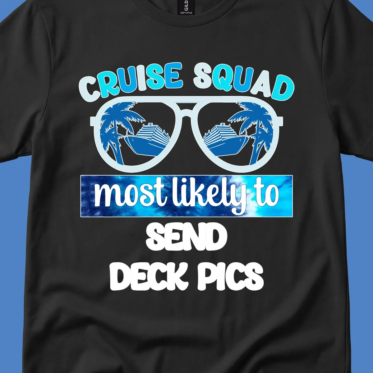 Cruise squad sunglasses with palm trees and ship reflections, text reads 'most likely to send deck pics'
