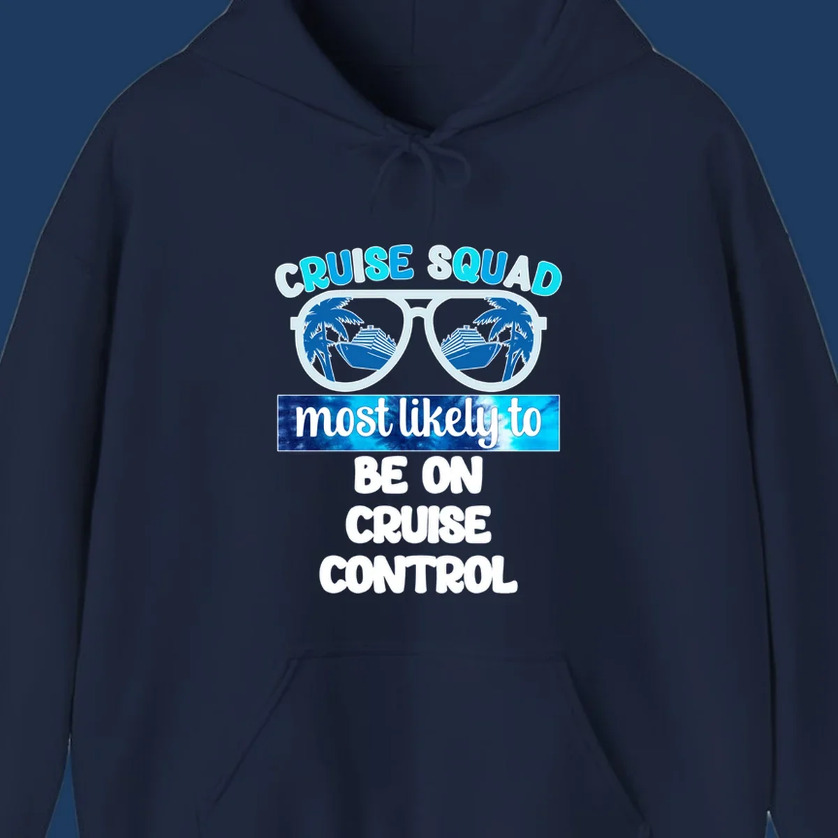 Cruise squad sunglasses design with palm trees and cruise ship reflections, 'most likely to be on cruise control' text