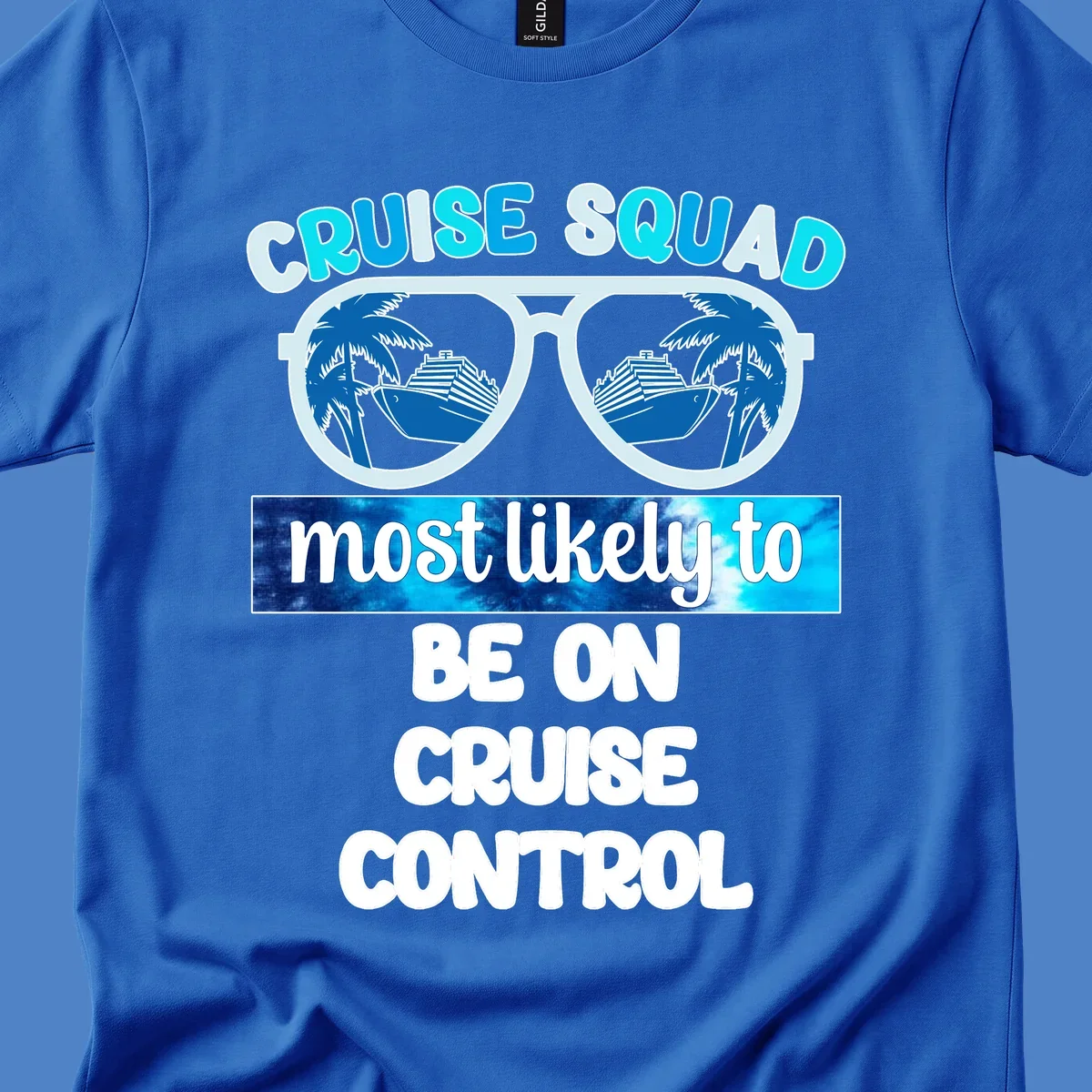 Cruise squad sunglasses design with palm trees and cruise ship reflections, 'most likely to be on cruise control' text