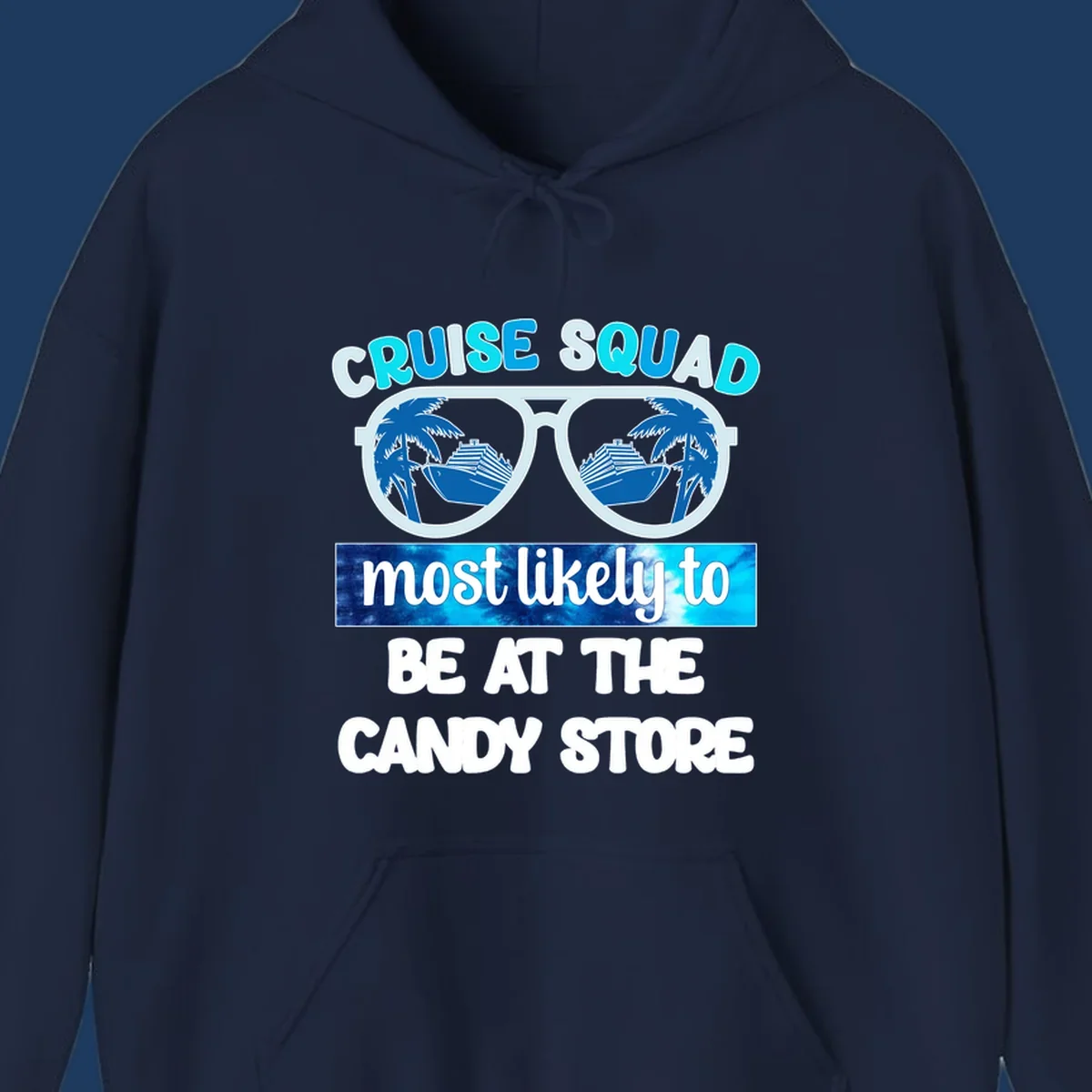 Cruise squad sunglasses design with palm trees and ship reflected in lenses, text reads 'most likely to be at the candy store'