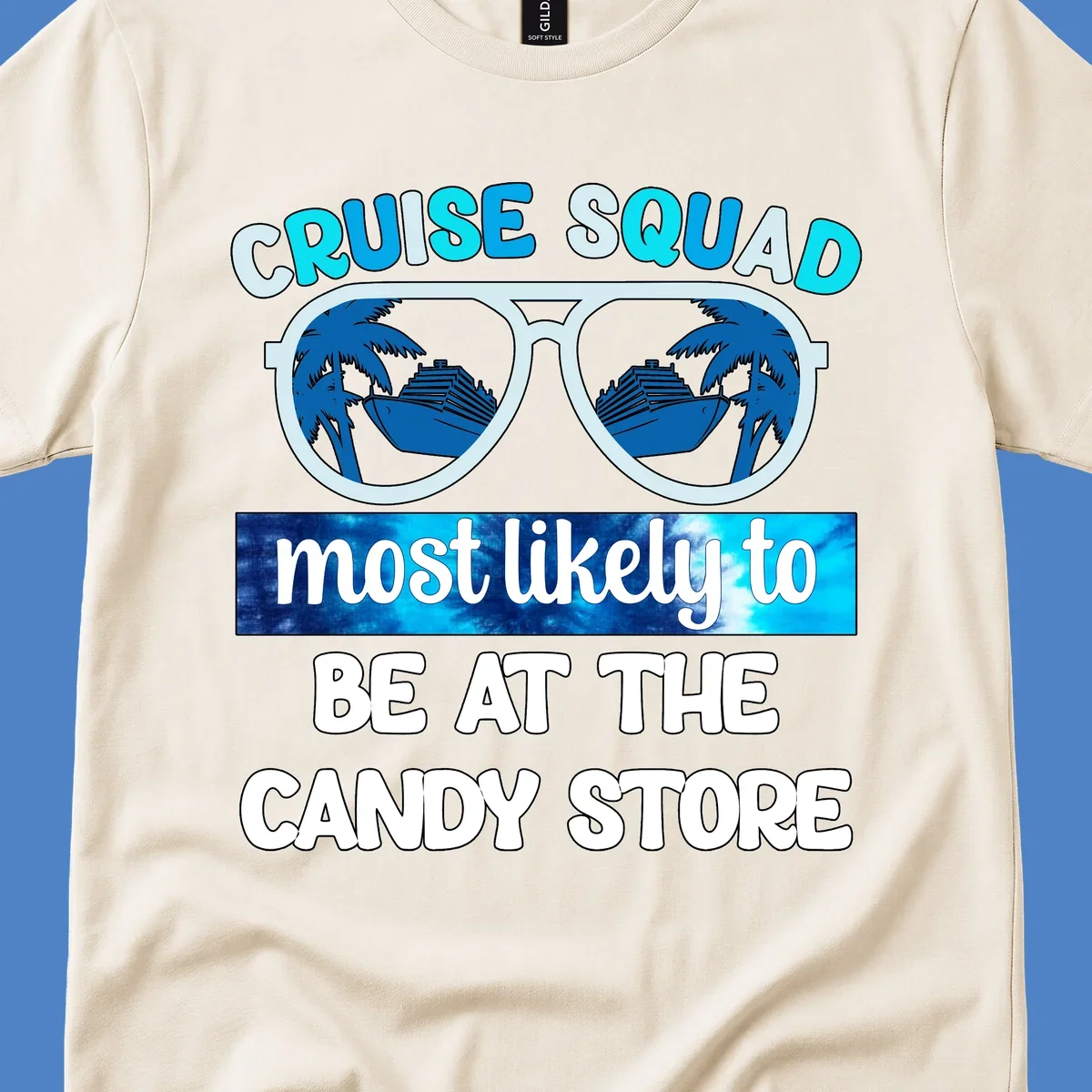 Cruise squad sunglasses design with palm trees and ship reflected in lenses, text reads 'most likely to be at the candy store'