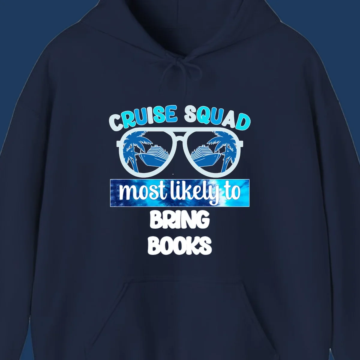 Cruise squad book lover design with sunglasses reflecting palm trees and a cruise ship, text reads most likely to bring books