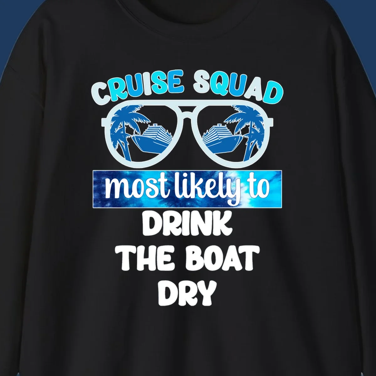 Cruise squad boat dry design with sunglasses containing ship and palm tree reflections, playful vacation text