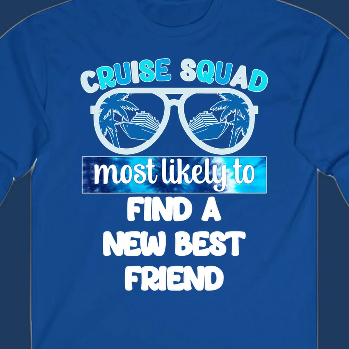 Sunglasses with palm trees and cruise ships reflected in lenses, text reads 'Cruise Squad most likely to find a new best friend'
