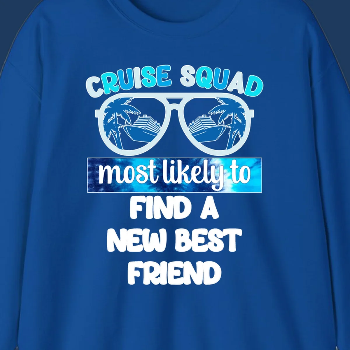 Sunglasses with palm trees and cruise ships reflected in lenses, text reads 'Cruise Squad most likely to find a new best friend'