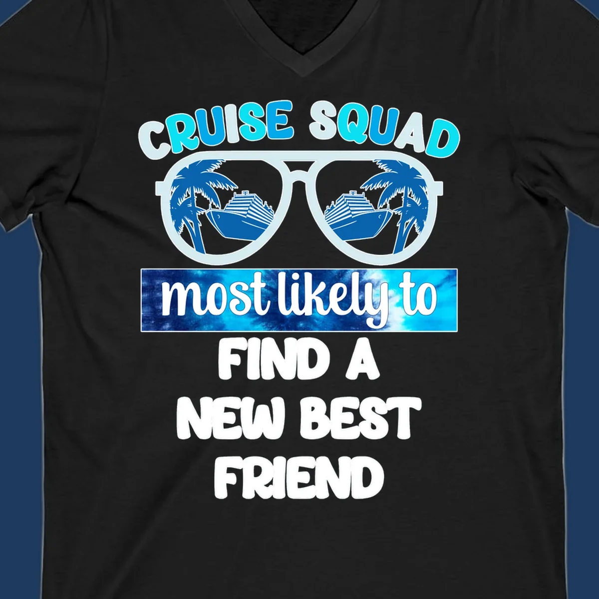 Sunglasses with palm trees and cruise ships reflected in lenses, text reads 'Cruise Squad most likely to find a new best friend'