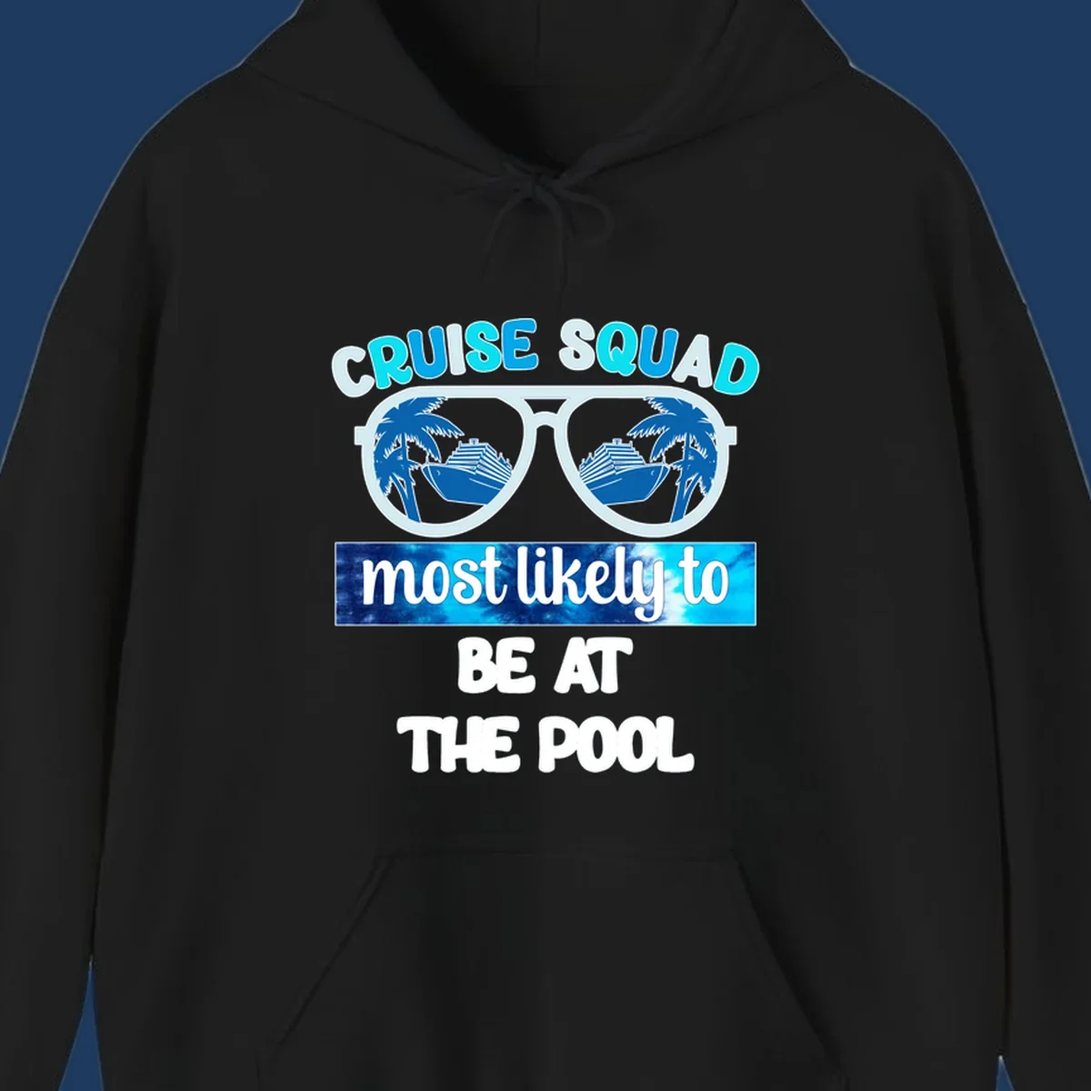 Cruise squad pool party design with oversized sunglasses reflecting palm trees and a cruise ship, with text reading cruise squad most likely to be at the pool