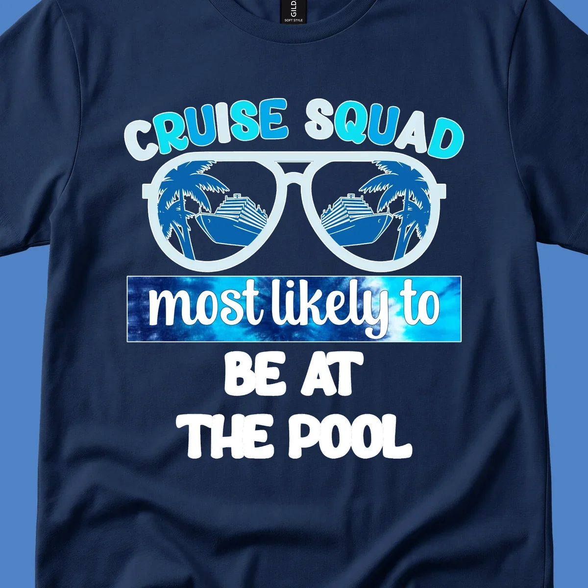 Cruise squad pool party design with oversized sunglasses reflecting palm trees and a cruise ship, with text reading cruise squad most likely to be at the pool