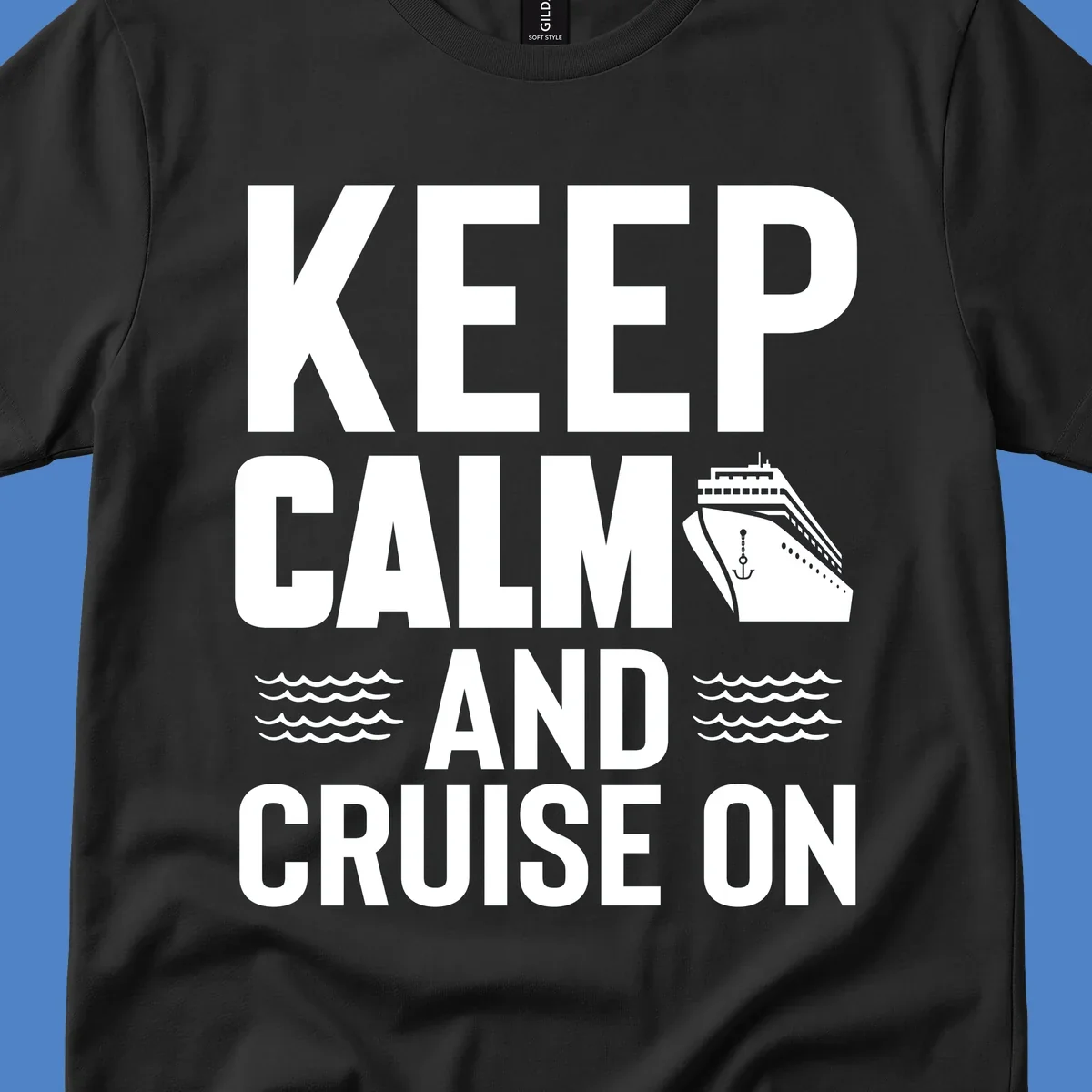 Keep calm and cruise on design with cruise ship, anchor, and ocean waves on gray background
