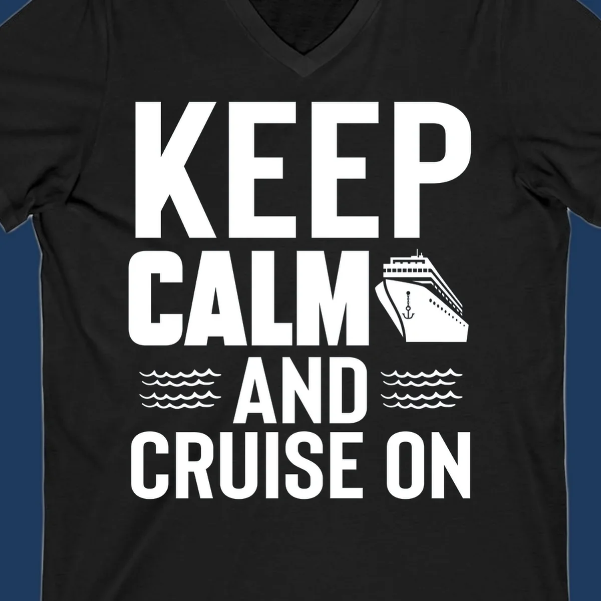 Keep calm and cruise on design with cruise ship, anchor, and ocean waves on gray background