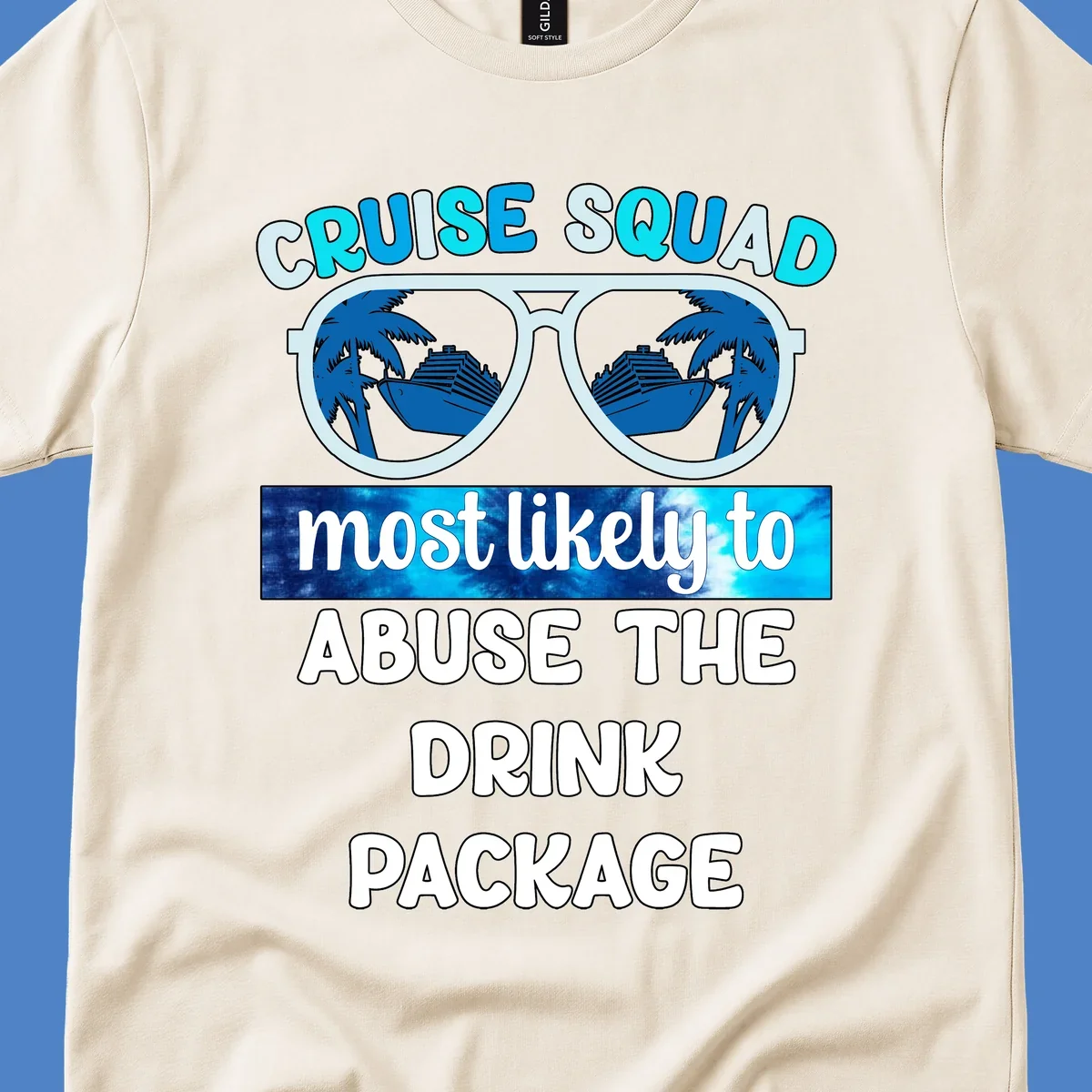 Cruise squad drink package design: oversized sunglasses with cruise ship and palm tree reflections, humorous text about abusing the drink package