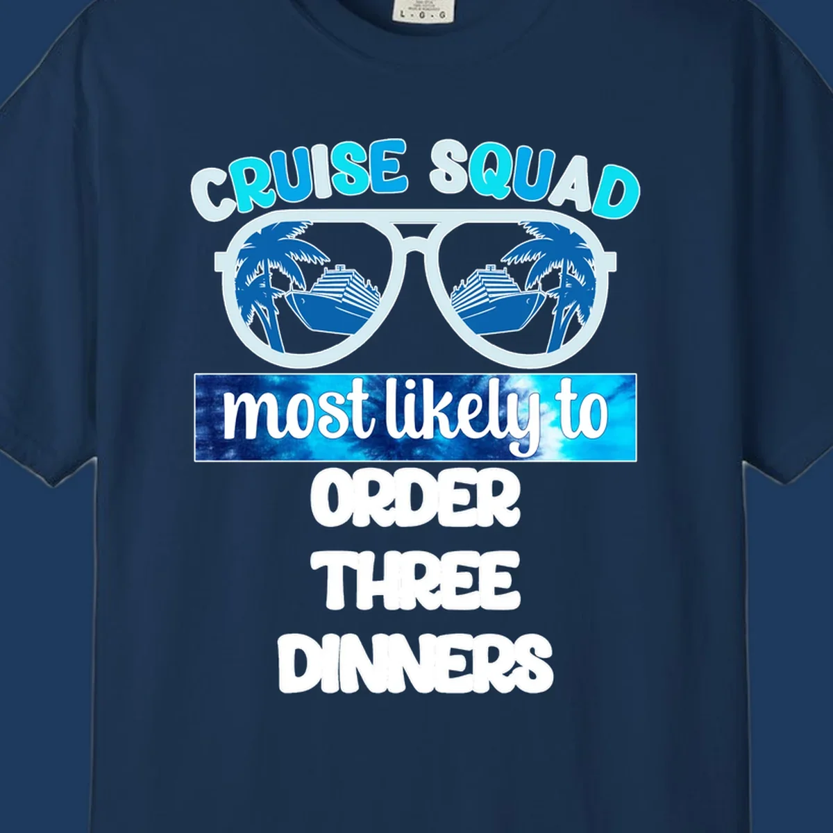 Sunglasses with cruise ship and palm tree reflections, text reads 'Cruise Squad most likely to order three dinners'