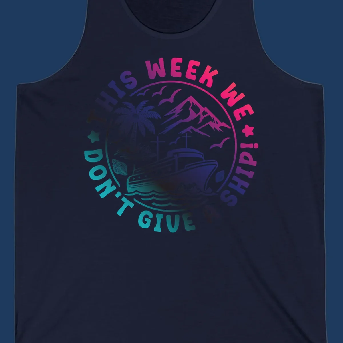 Circular badge design with cruise ship, palm tree, and mountains featuring 'This Week I'm On A Cruise Ship' text in gradient pink and purple lettering