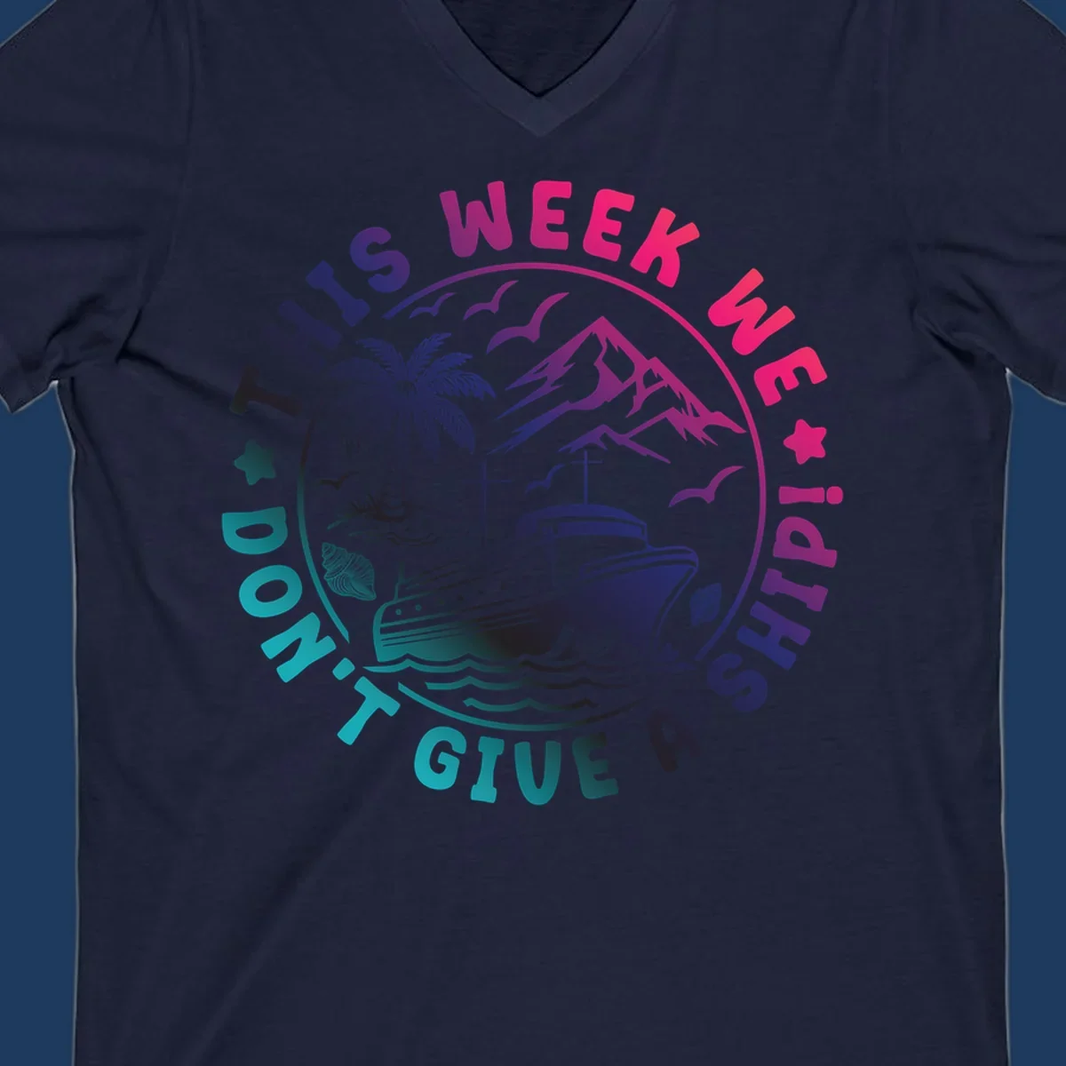 Circular badge design with cruise ship, palm tree, and mountains featuring 'This Week I'm On A Cruise Ship' text in gradient pink and purple lettering