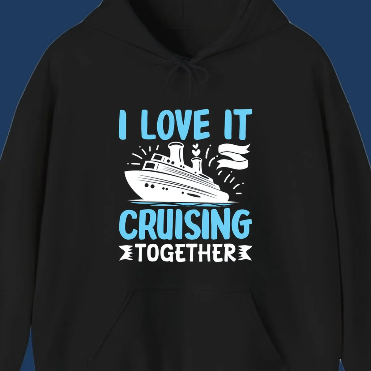 Illustration of a cruise ship with hearts and flags, text reads 'I Love It Cruising Together' in light blue letters on gray background
