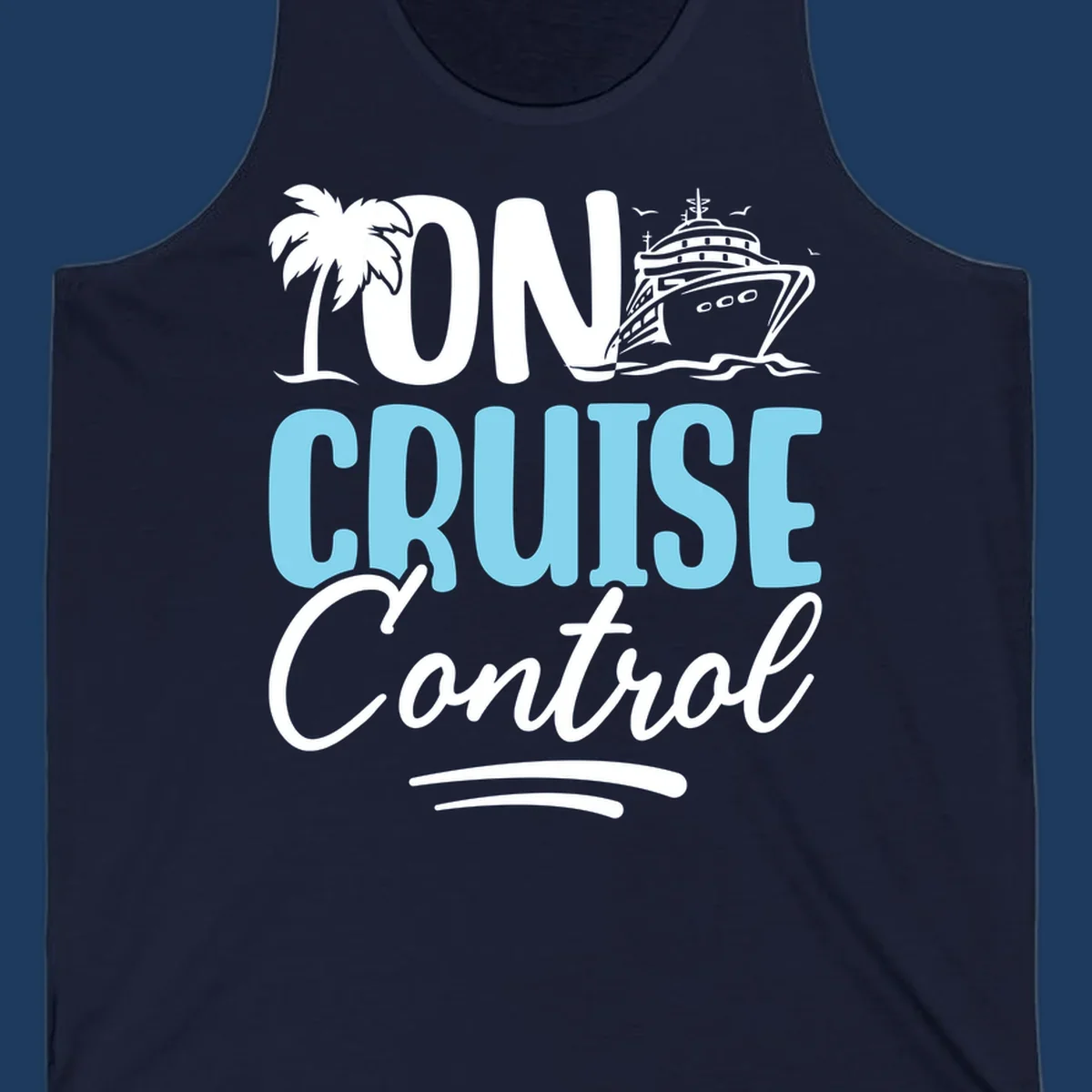 On Cruise Control design with palm tree, cruise ship illustration, and tropical ocean theme in white and cyan colors