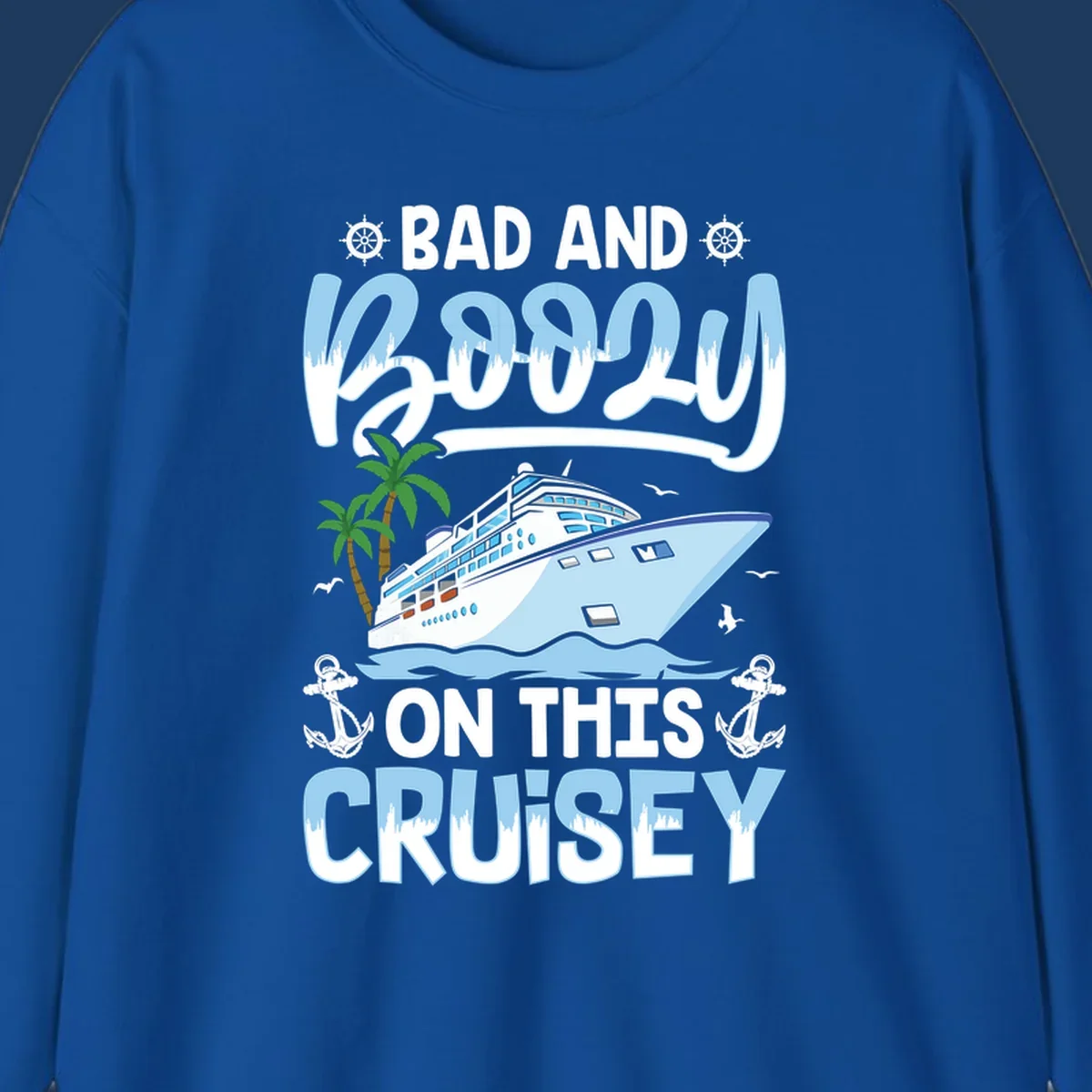 Nautical cruise ship design with 'Bad and Knotty on This Cruise' text, featuring anchors, wheels, and tropical elements