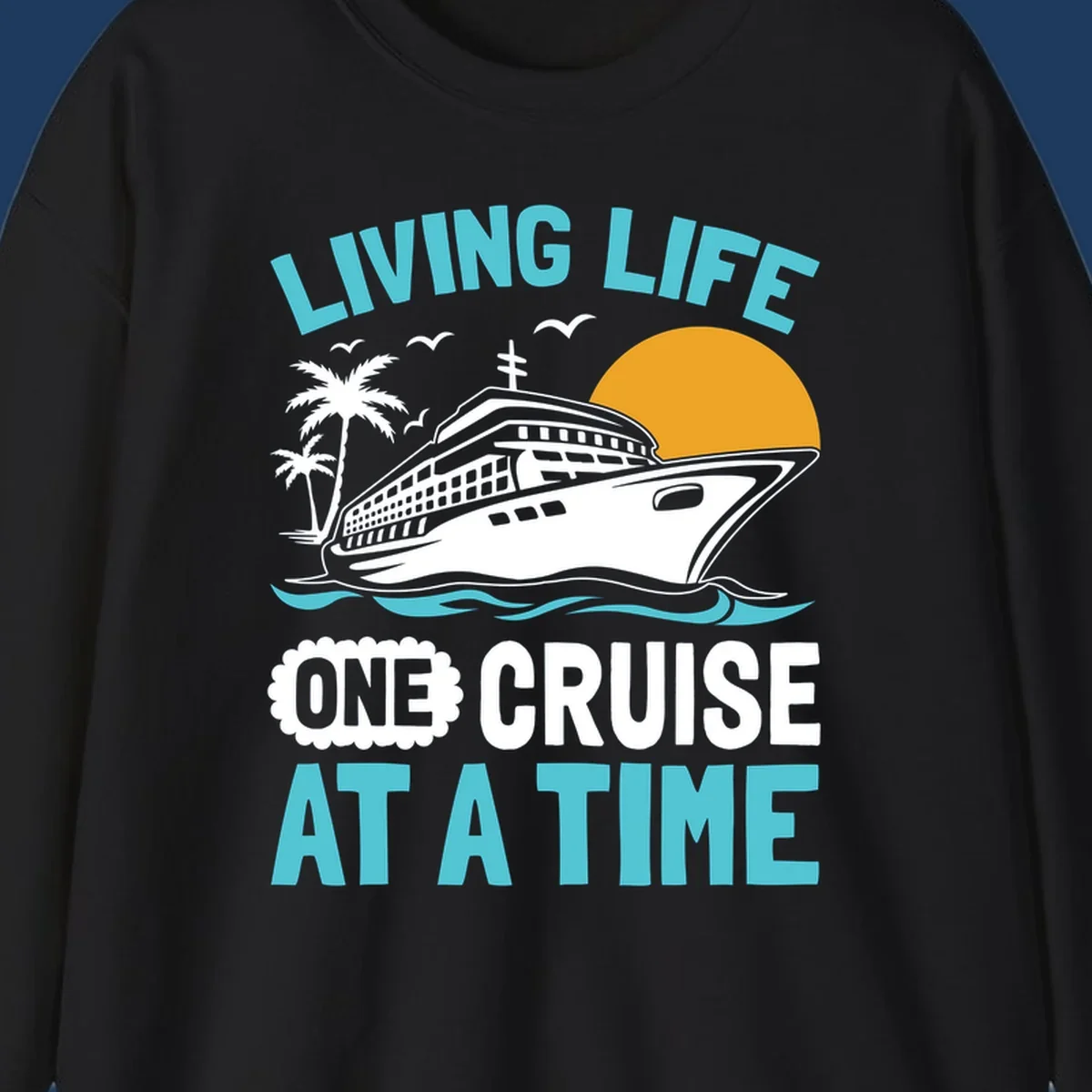 Retro cruise ship illustration with sunset, palm trees, and waves, featuring 'Living Life One Cruise At A Time' text.