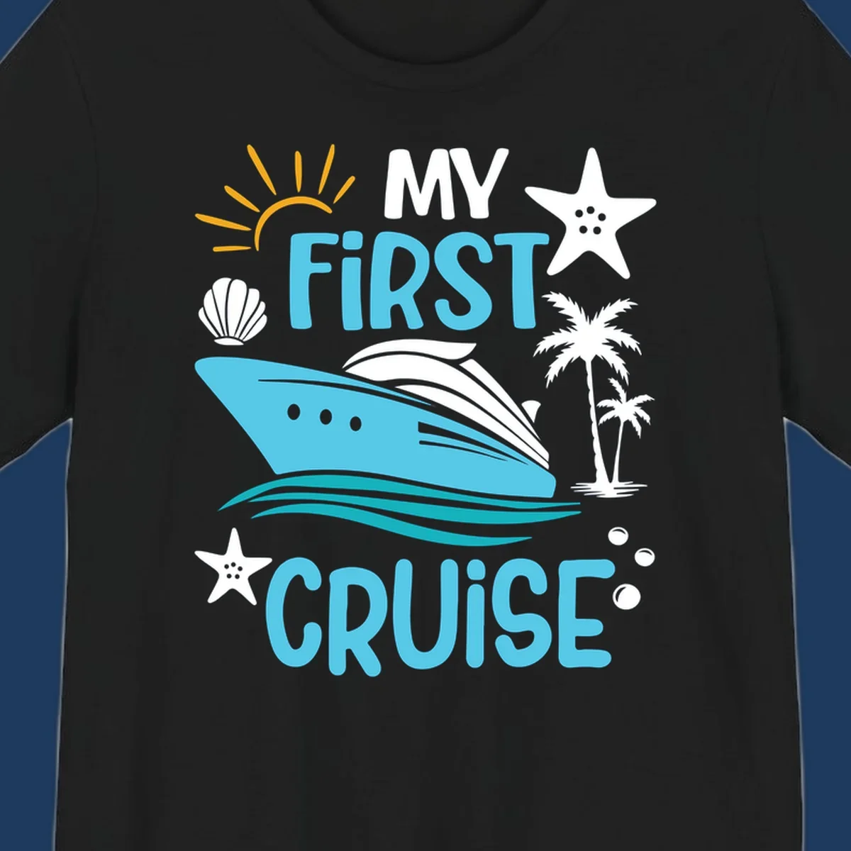 Colorful nautical design with cruise ship, palm trees, starfish, sun and waves illustrating 'My First Cruise' concept