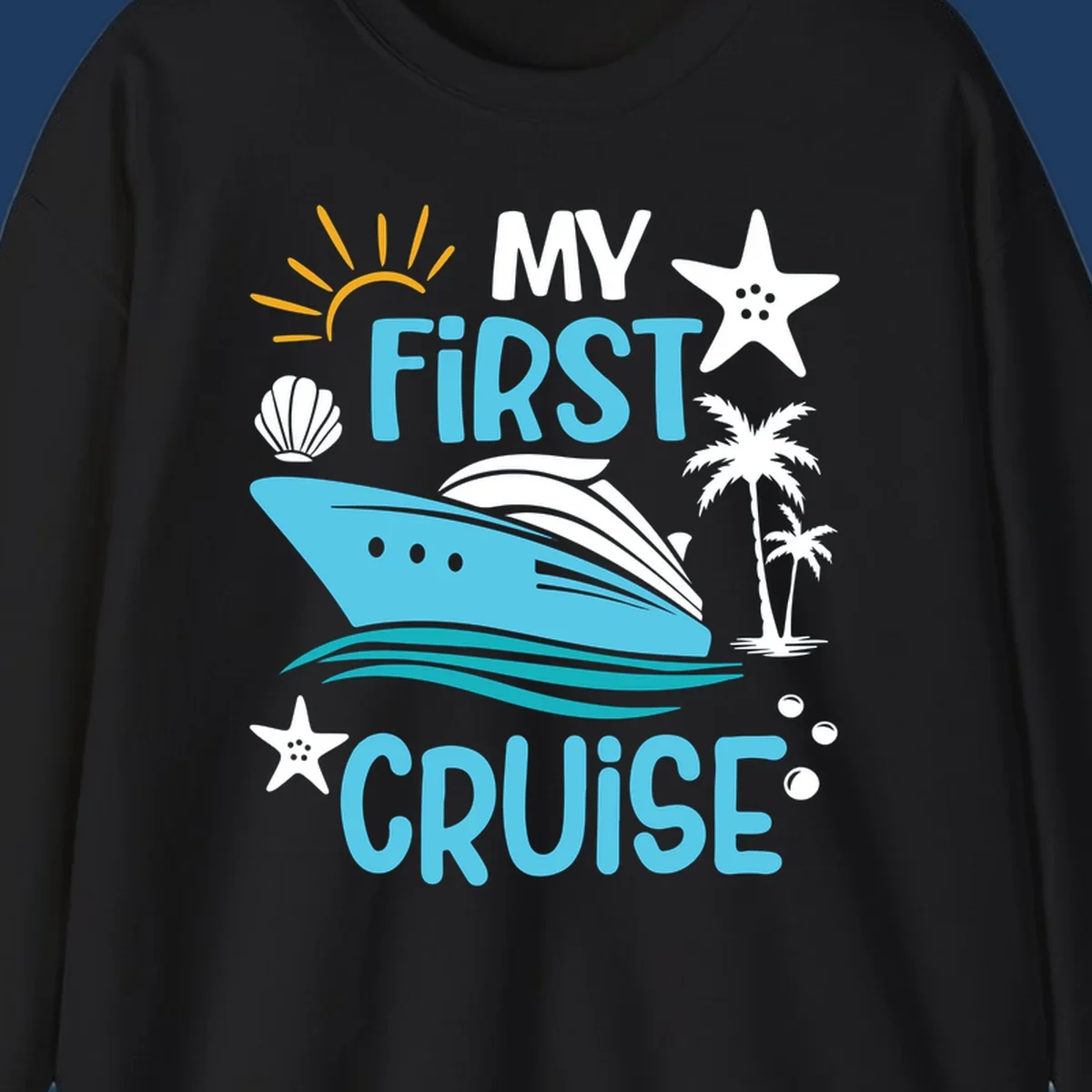 Colorful nautical design with cruise ship, palm trees, starfish, sun and waves illustrating 'My First Cruise' concept