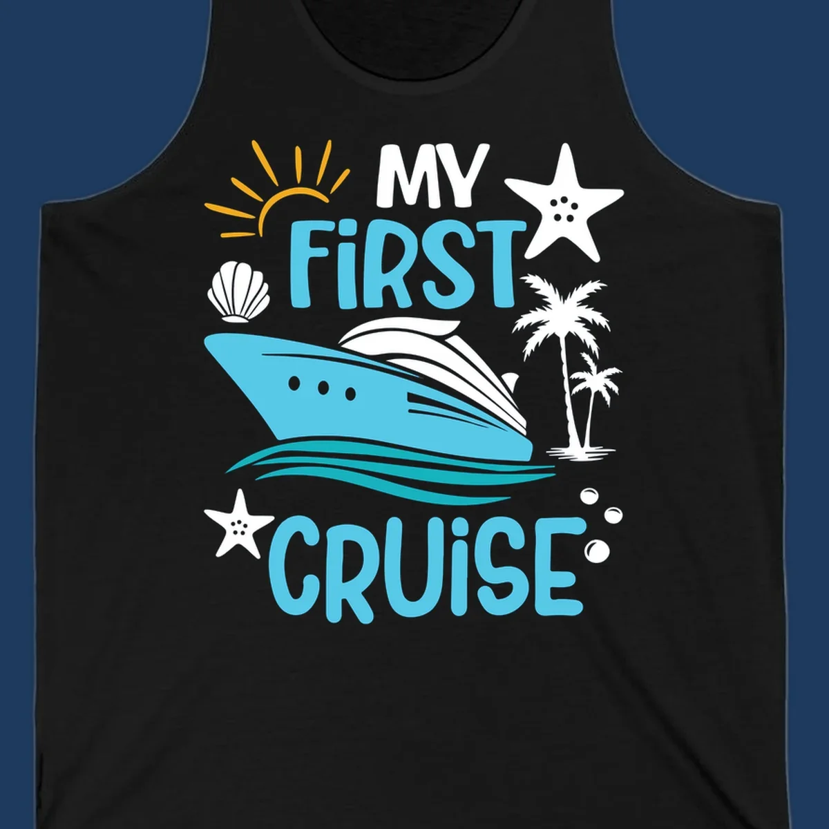 Colorful nautical design with cruise ship, palm trees, starfish, sun and waves illustrating 'My First Cruise' concept