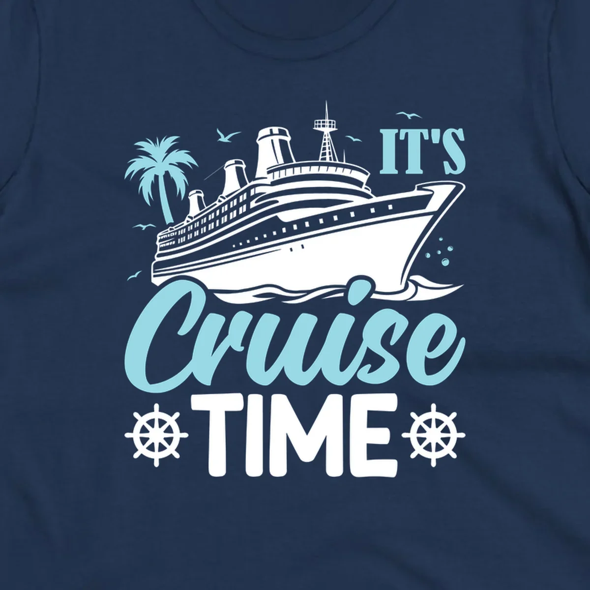 Cruise ship illustration with palm tree, ship wheels, and 'It's Cruise Time' text in light blue and white on gray background