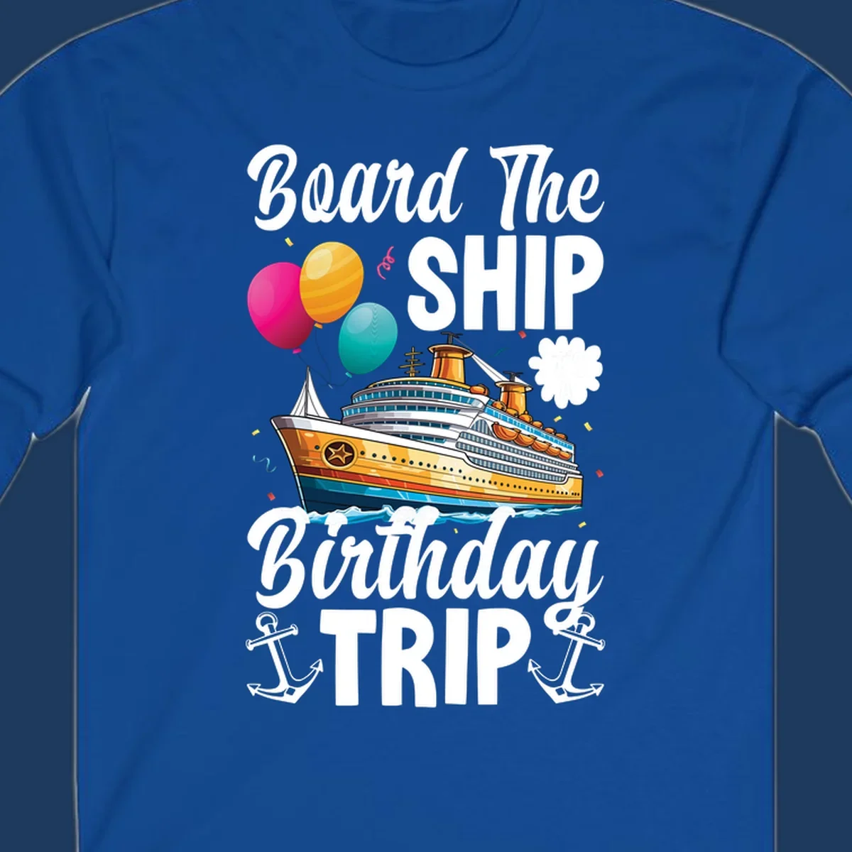 Colorful cruise ship illustration with balloons, confetti, and anchors for board the ship birthday trip design