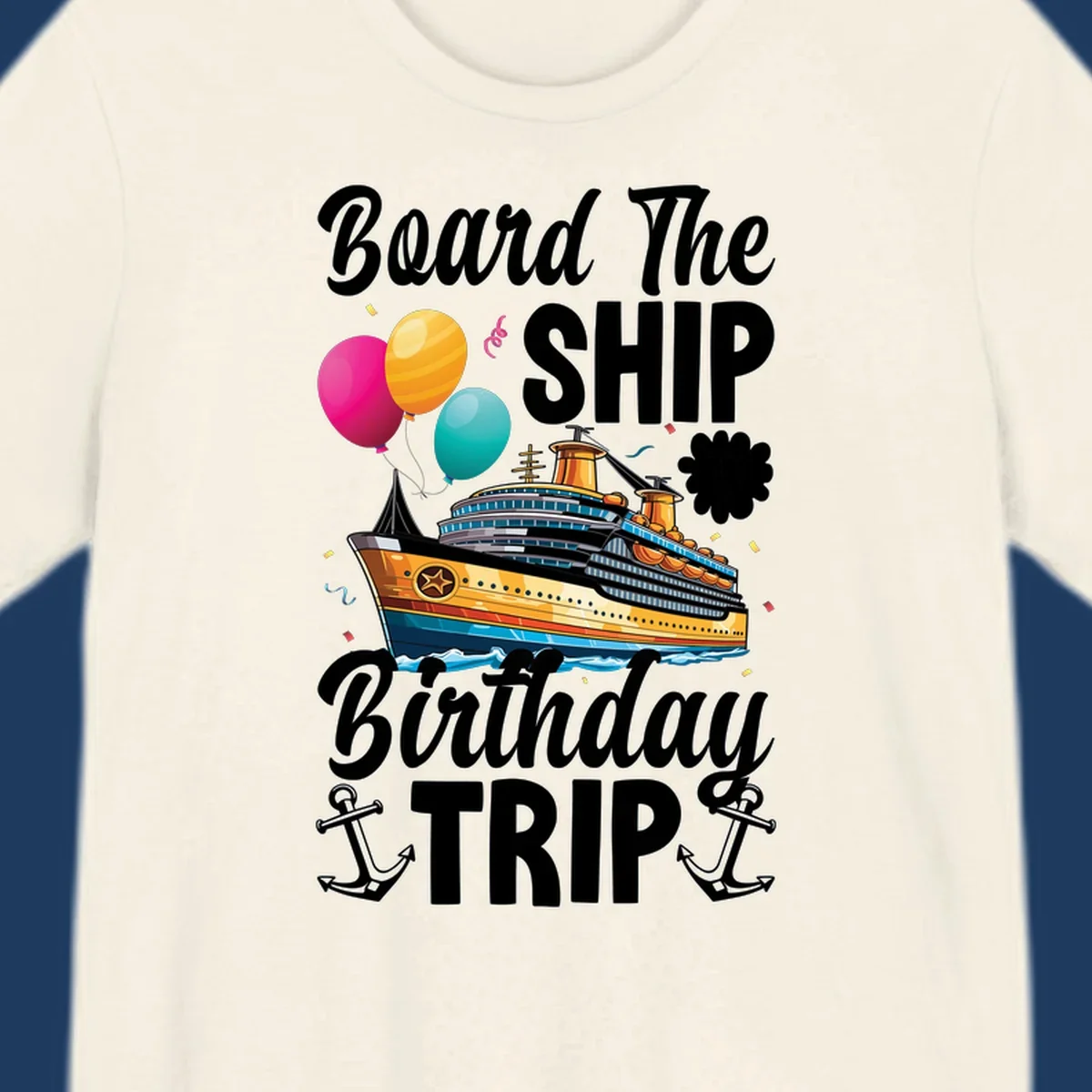 Colorful cruise ship illustration with balloons, confetti, and anchors for board the ship birthday trip design