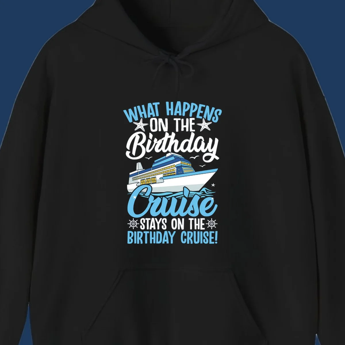 Birthday cruise stays design with cruise ship, starfish, waves, and humorous text on gray background
