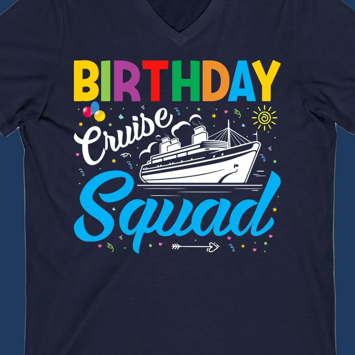 Colorful birthday cruise squad design with cruise ship, balloons, sun, and celebratory elements on gray background