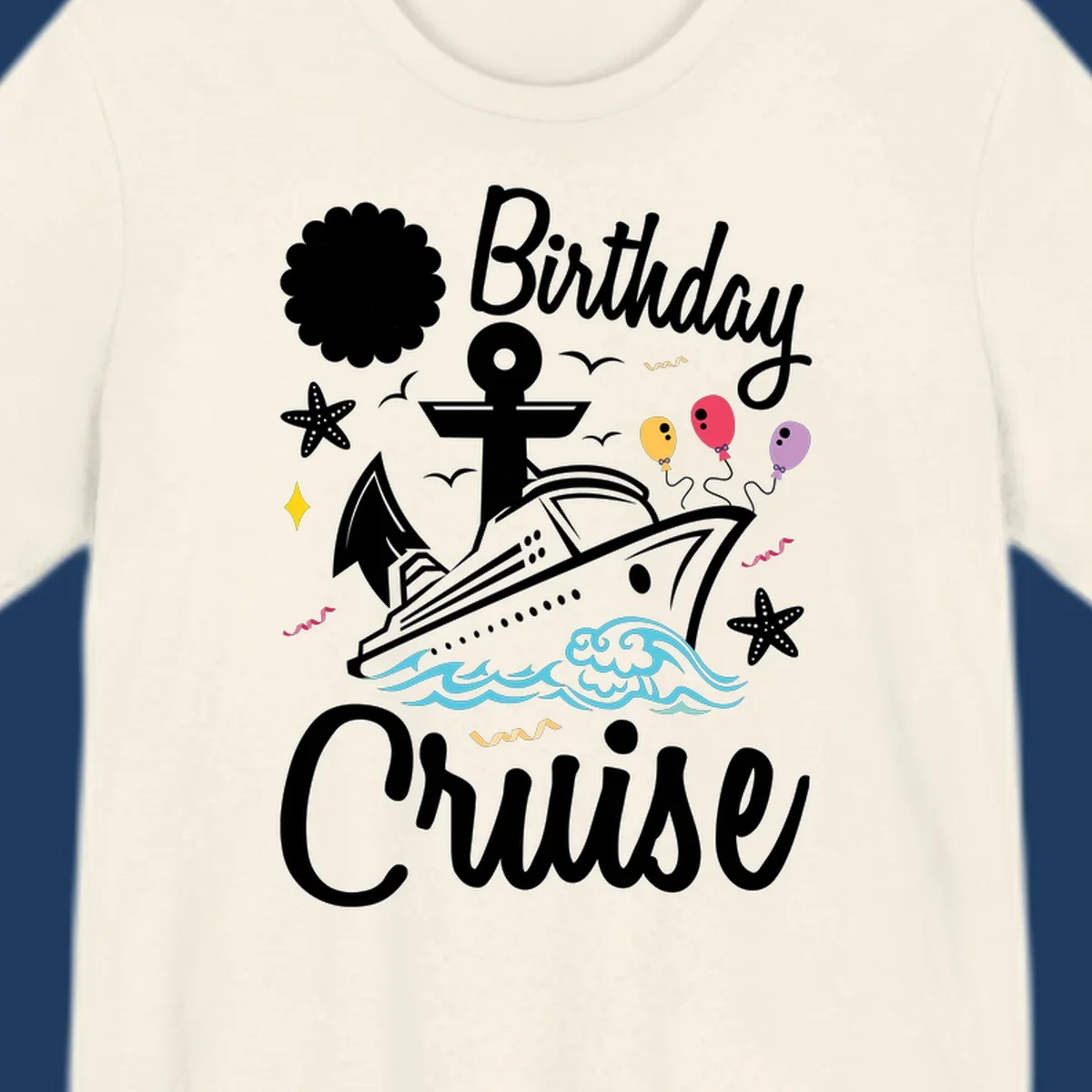 Nautical birthday cruise illustration with ship, anchor, waves, balloons, and starfish on gray background