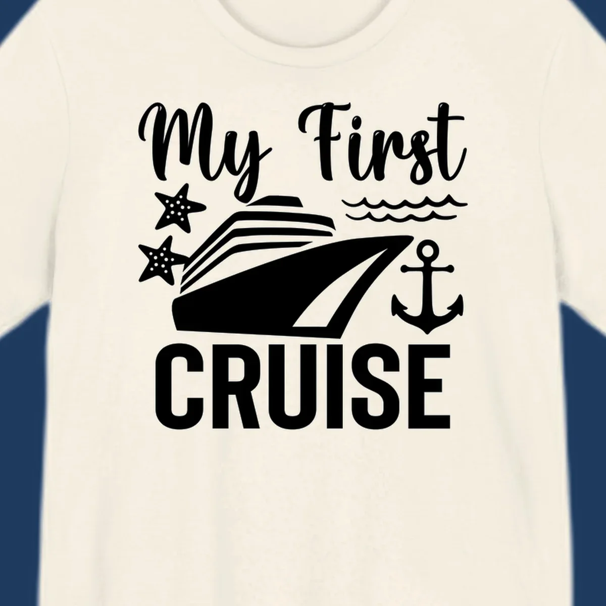 My First Cruise nautical design with cruise ship, starfish, waves, and anchor on gray background