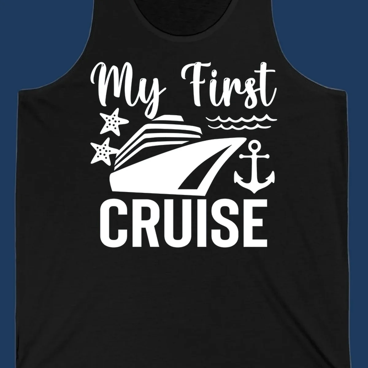 My First Cruise nautical design with cruise ship, starfish, waves, and anchor on gray background