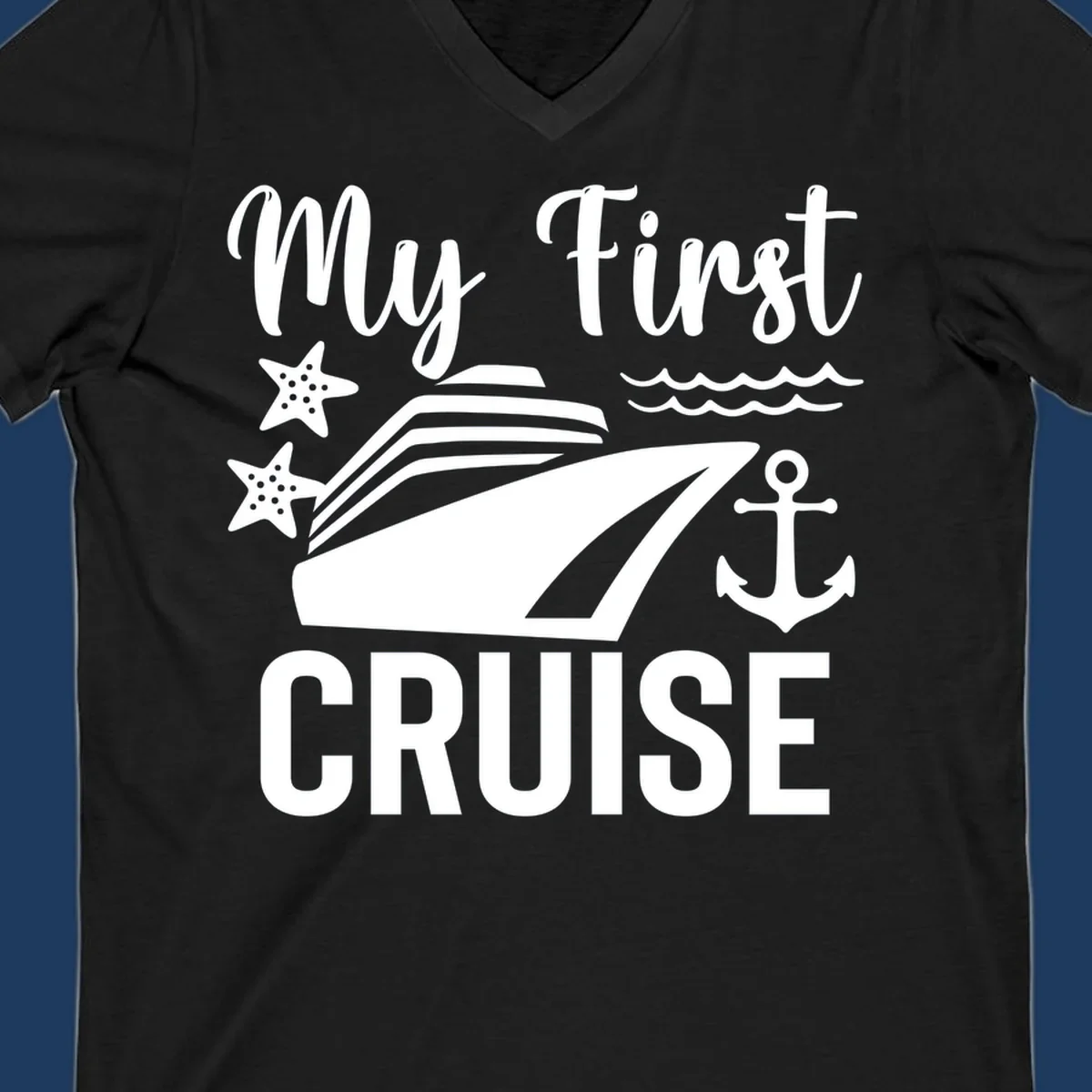 My First Cruise nautical design with cruise ship, starfish, waves, and anchor on gray background