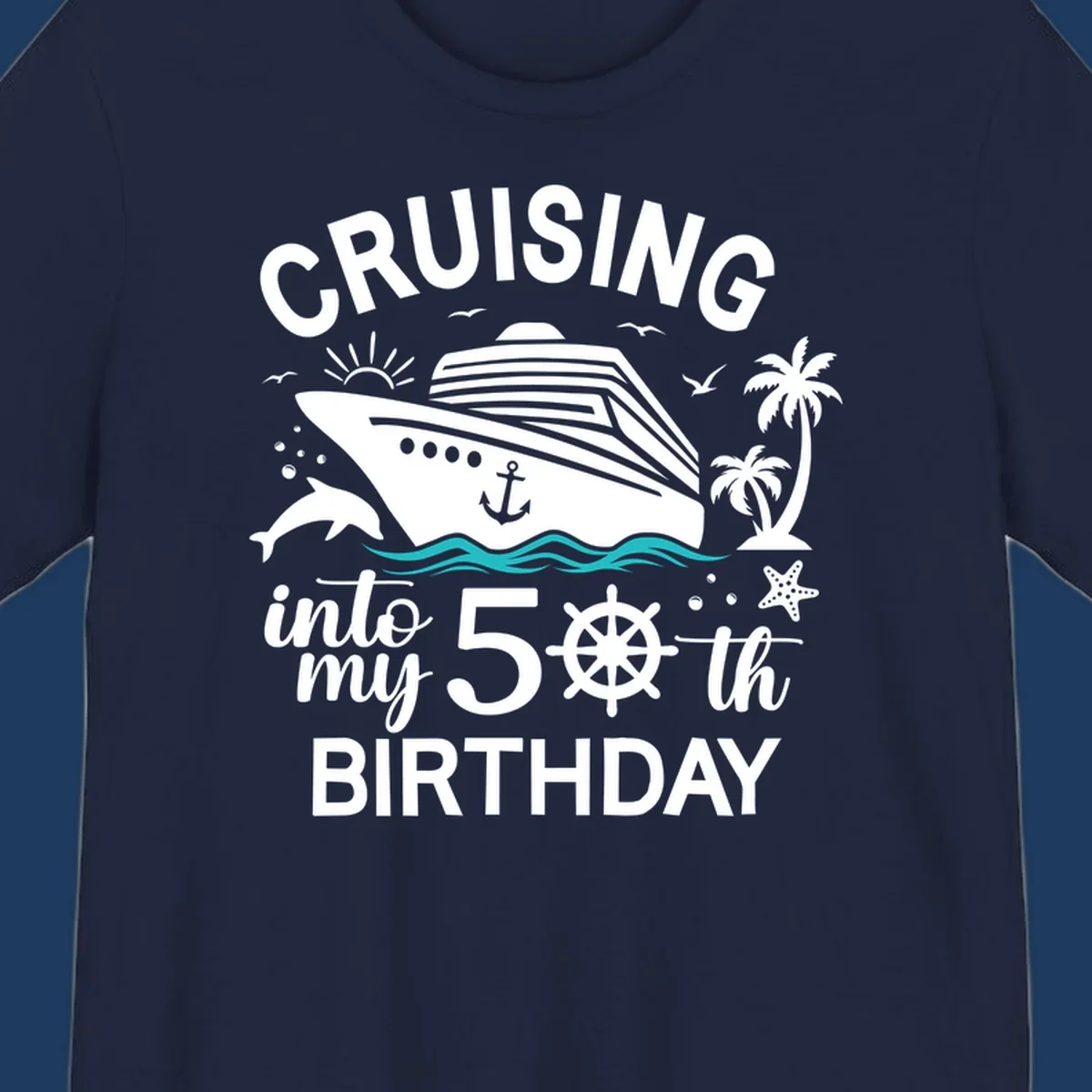 Cruise ship illustration with ocean waves, tropical elements, and text reading 'Cruising into my 50th Birthday' for milestone celebration apparel