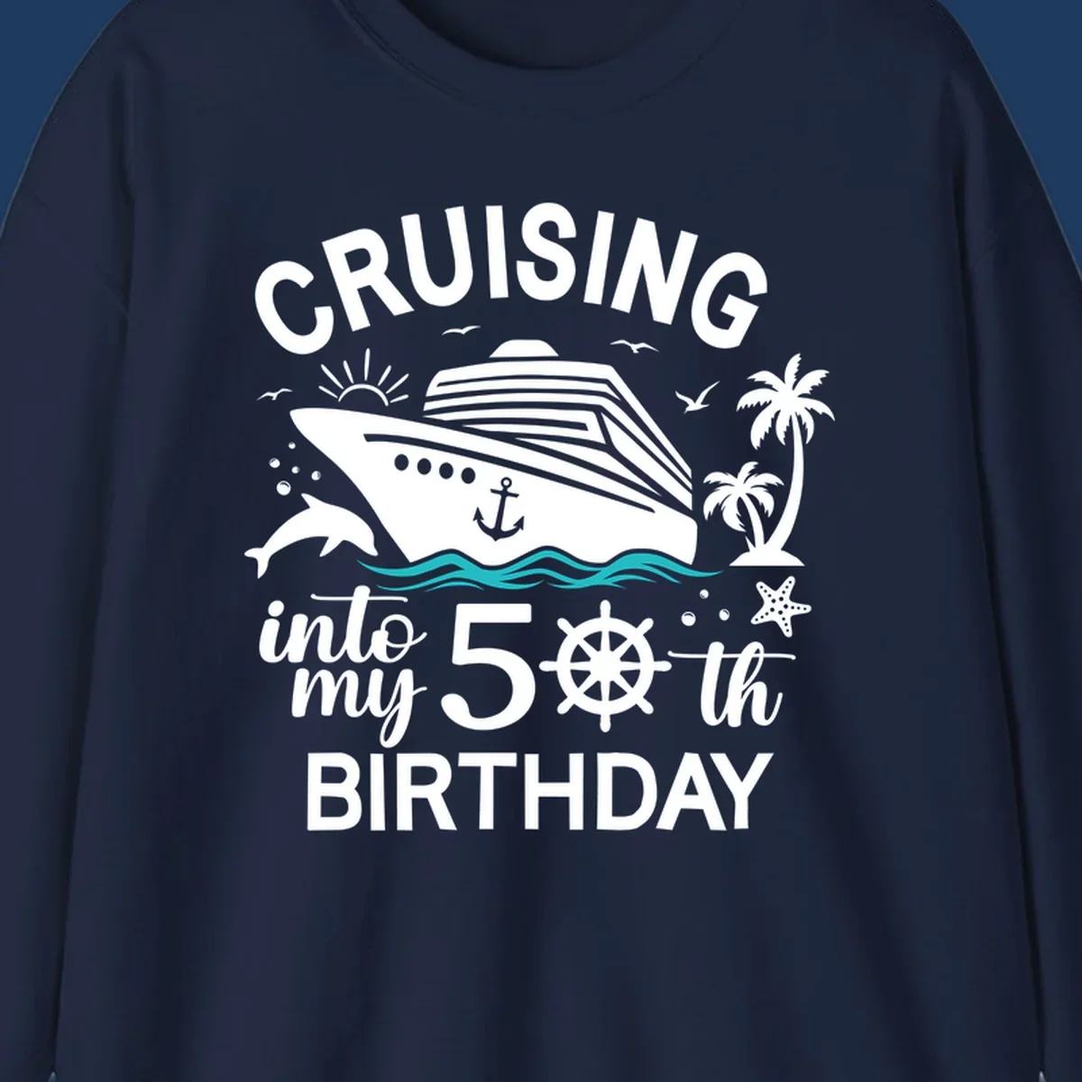 Cruise ship illustration with ocean waves, tropical elements, and text reading 'Cruising into my 50th Birthday' for milestone celebration apparel